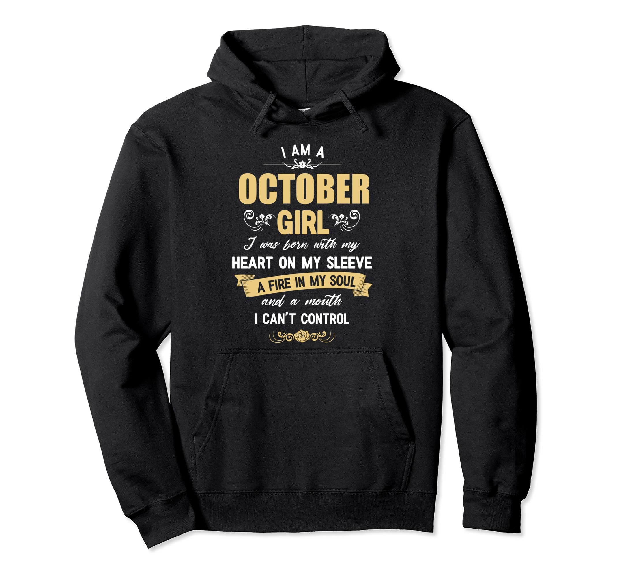 October Birthday Tees For GirlsI Am An October Girl Hoodie October Birthday Hoodie Pullover HoodieOEKO-TEX STANDARD 100
