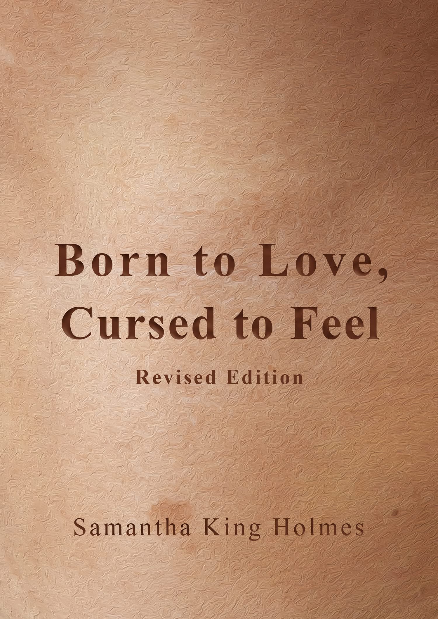 Born to Love, Cursed to Feel Revised Edition Paperback – 28 September 2021