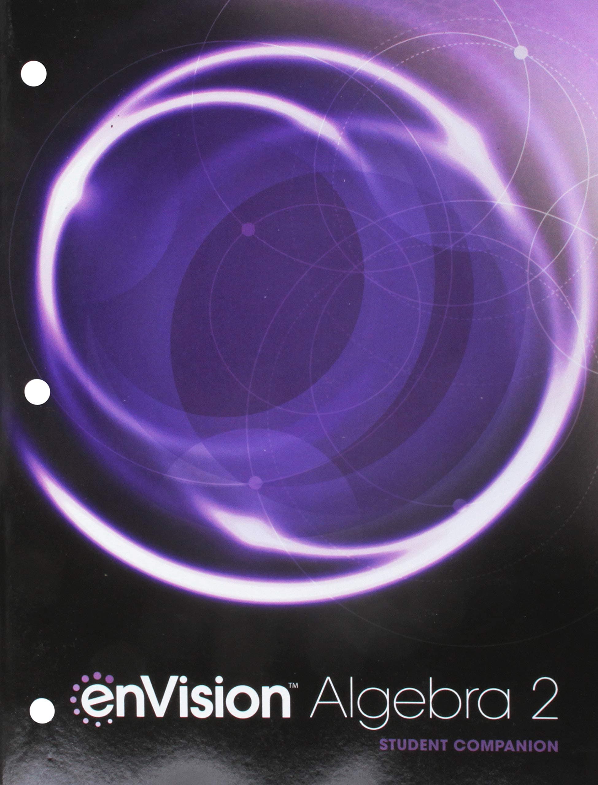 ENVISION AGA STUDENT COMPANION ALGEBRA 2 GRADE 10/11 COPYRIGHT 2018