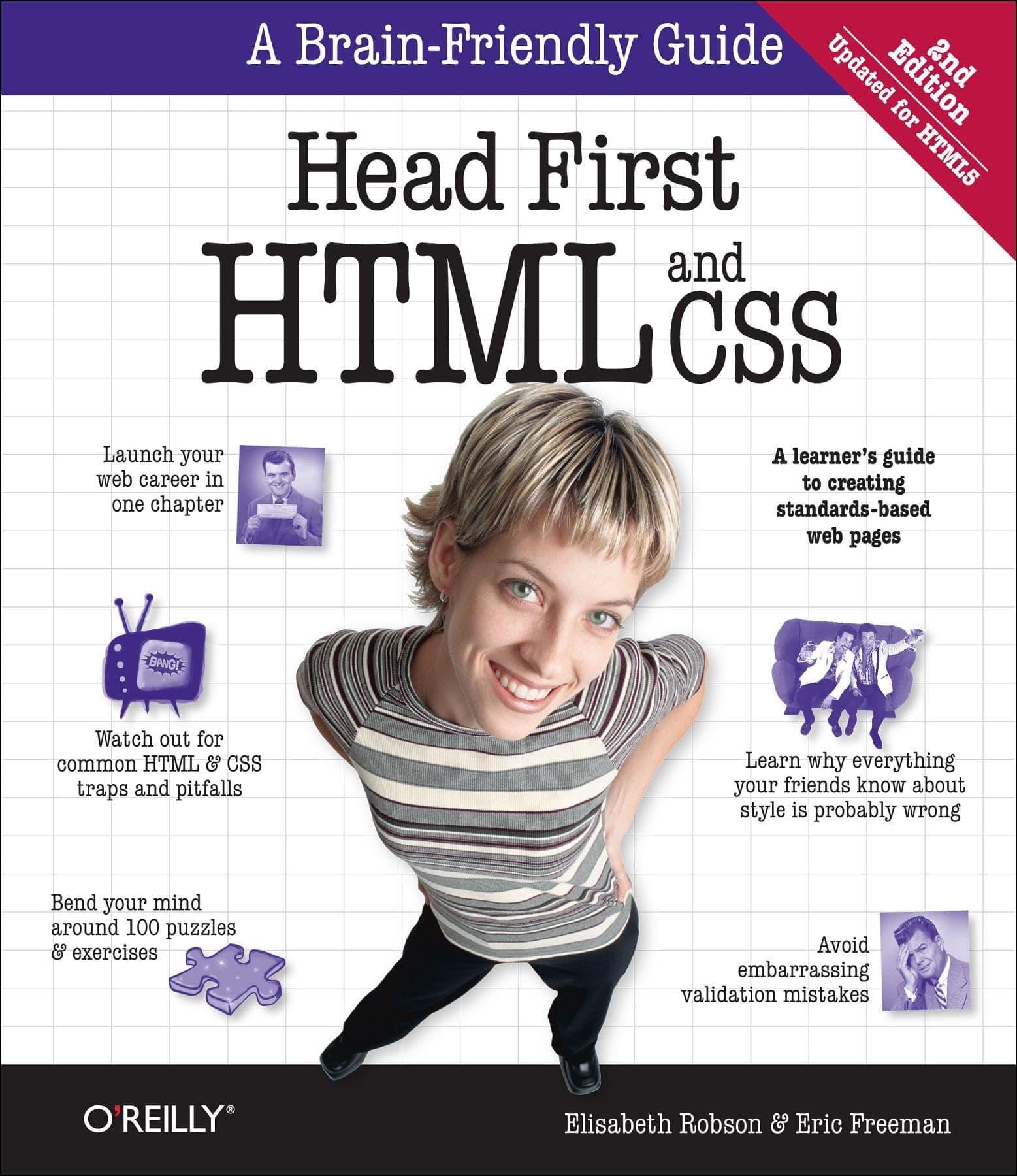 Head First HTML and CSS: A Learner's Guide to Creating Standards-Based Web Pages Paperback – Illustrated, September 11, 2012