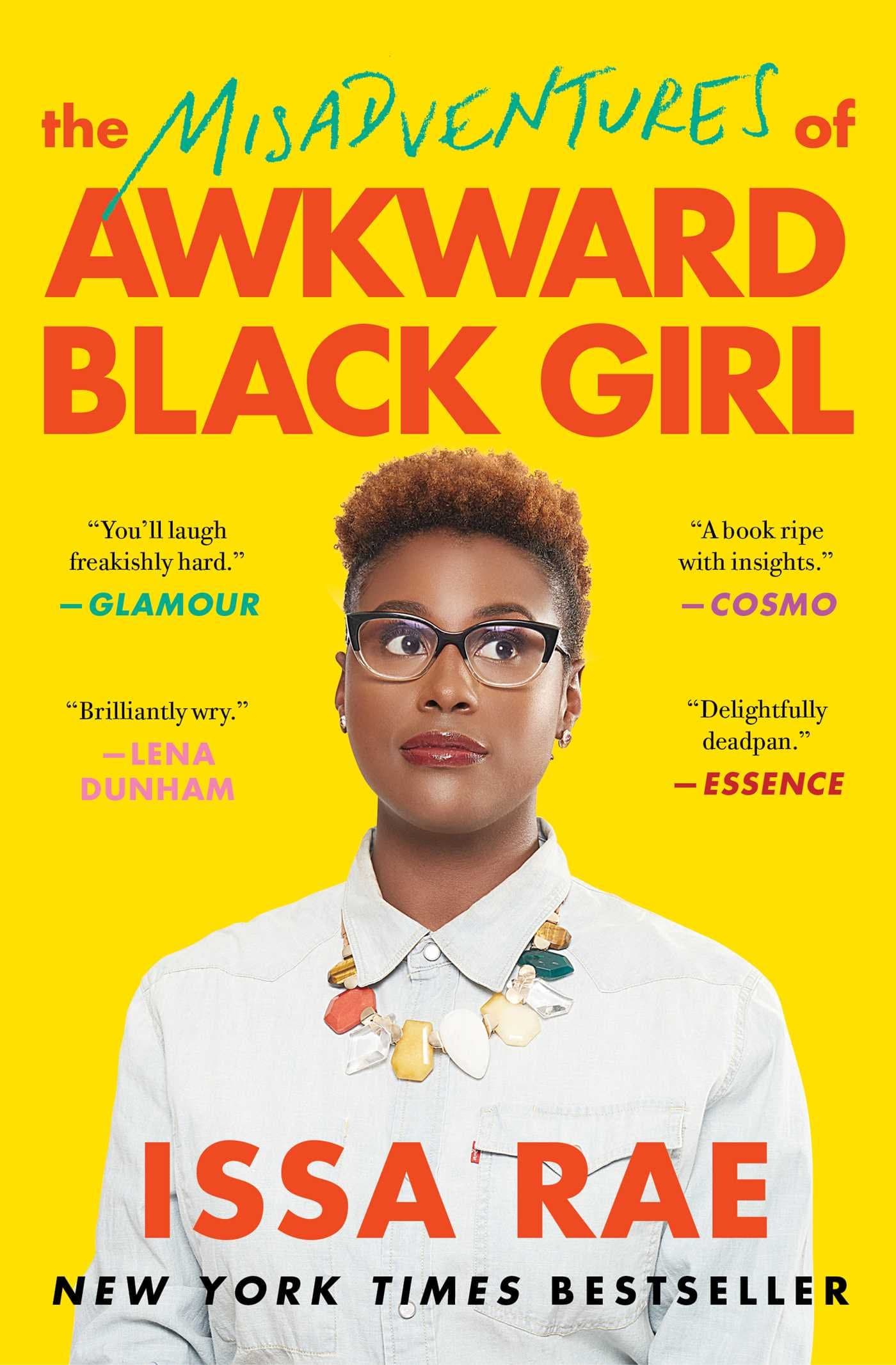 The Misadventures of Awkward Black Girl (A Bestselling Memoir)