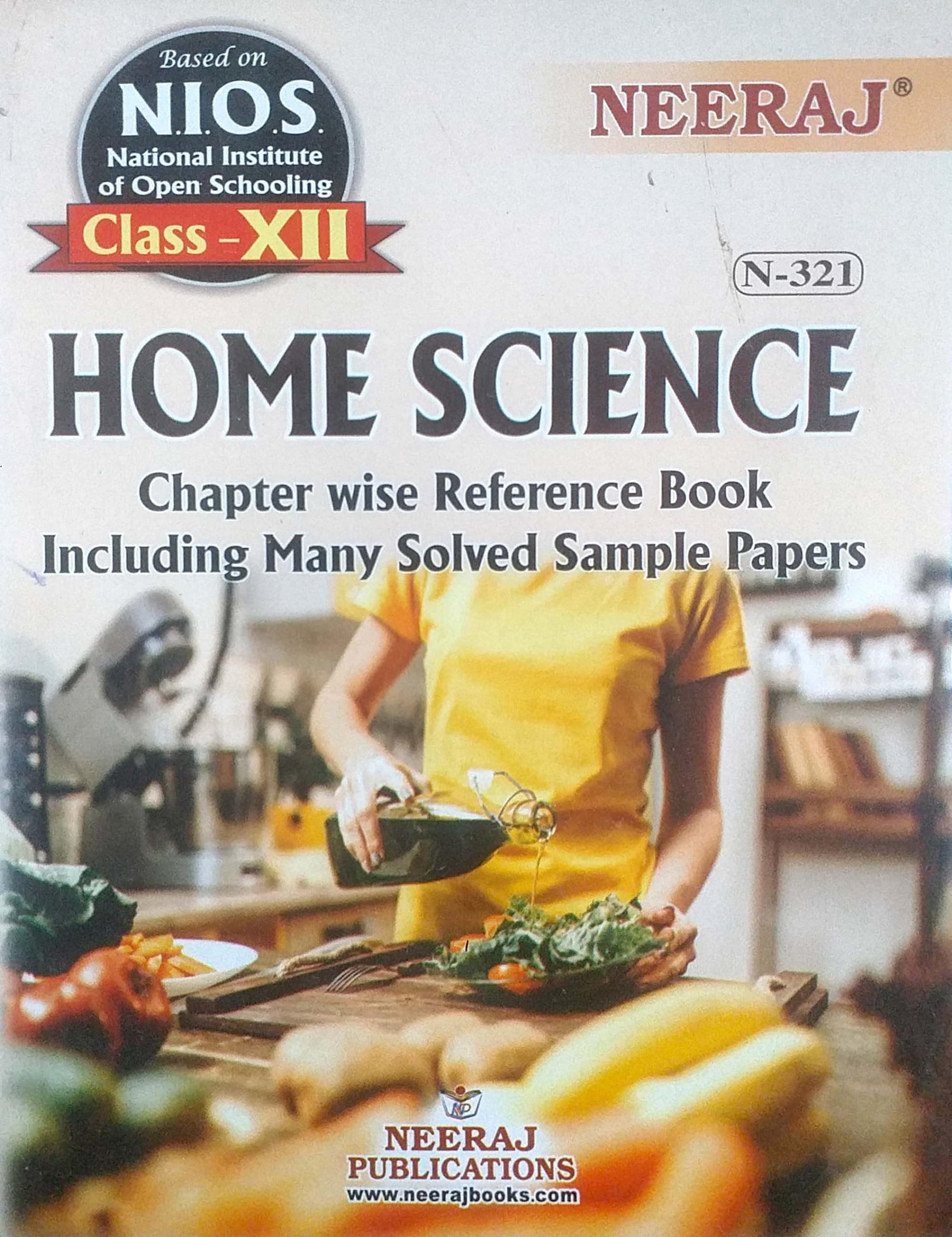NIOS HOME SCIENCE 321 CLASS 12 Guide Book and Chapter wise Reference Book with MANY SOLVED QUESTION PAPERS English MediumLatest Edition As Per Latest Syllabus