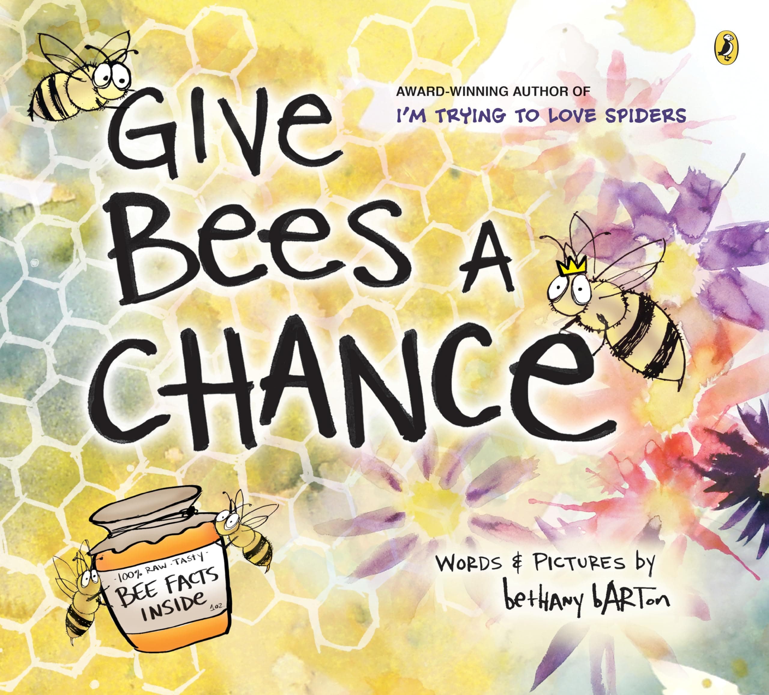 Give Bees a Chance Paperback – Illustrated, 2 July 2019