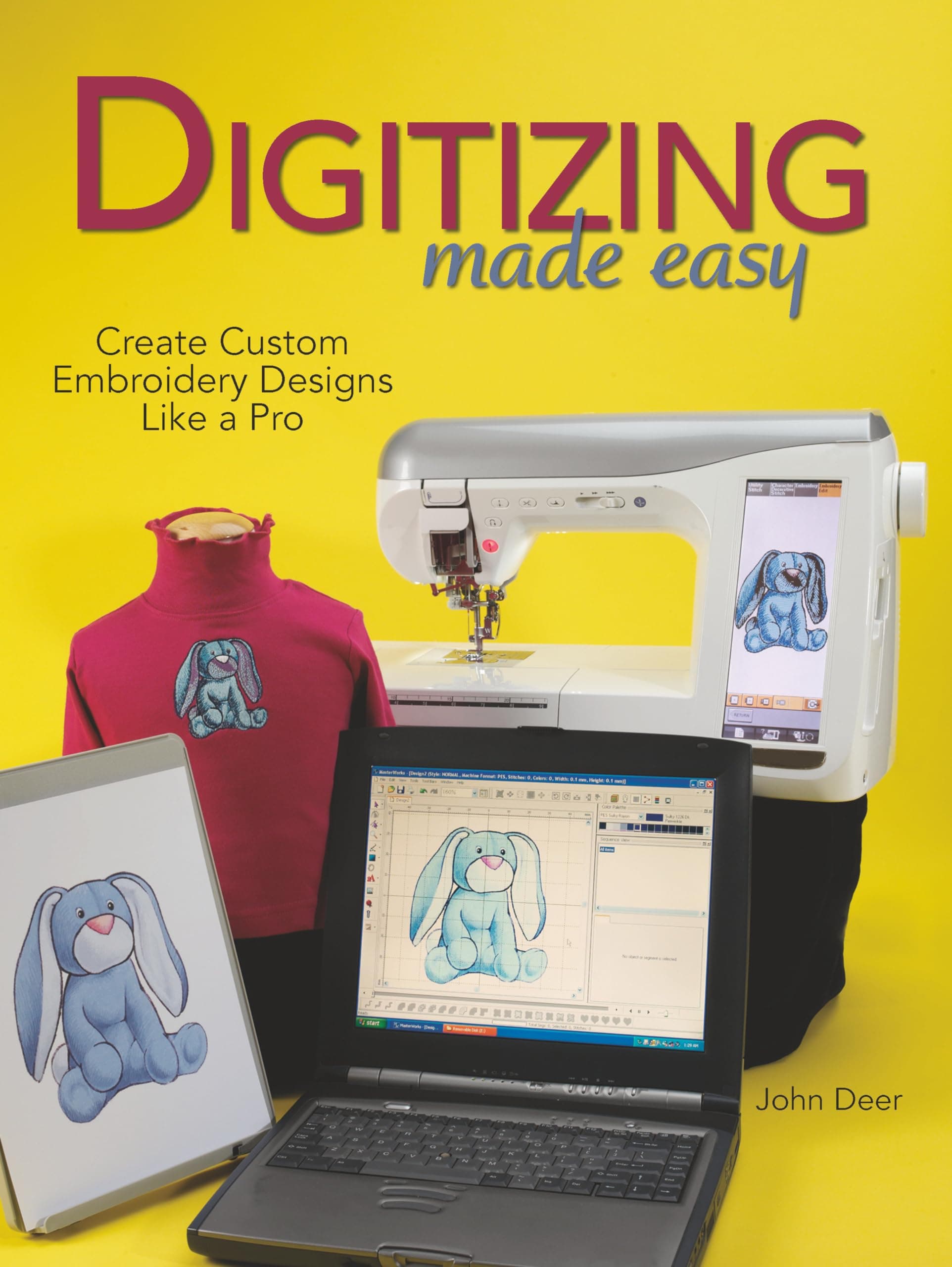 Digitizing Made Easy: Create Custom Embroidery Designs Like a Pro Paperback – January 2, 2008