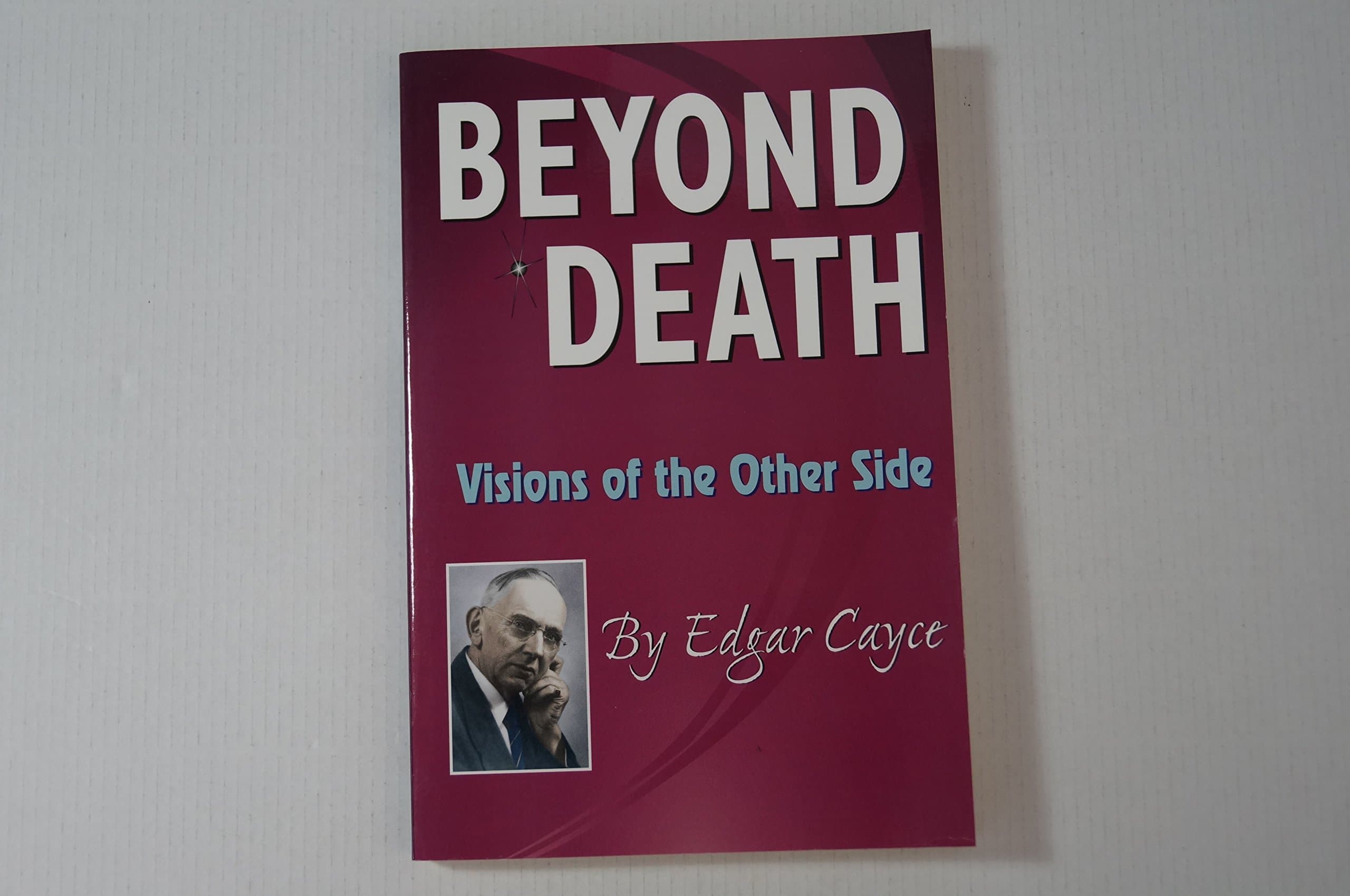 Beyond Death: Visions of the Other Side