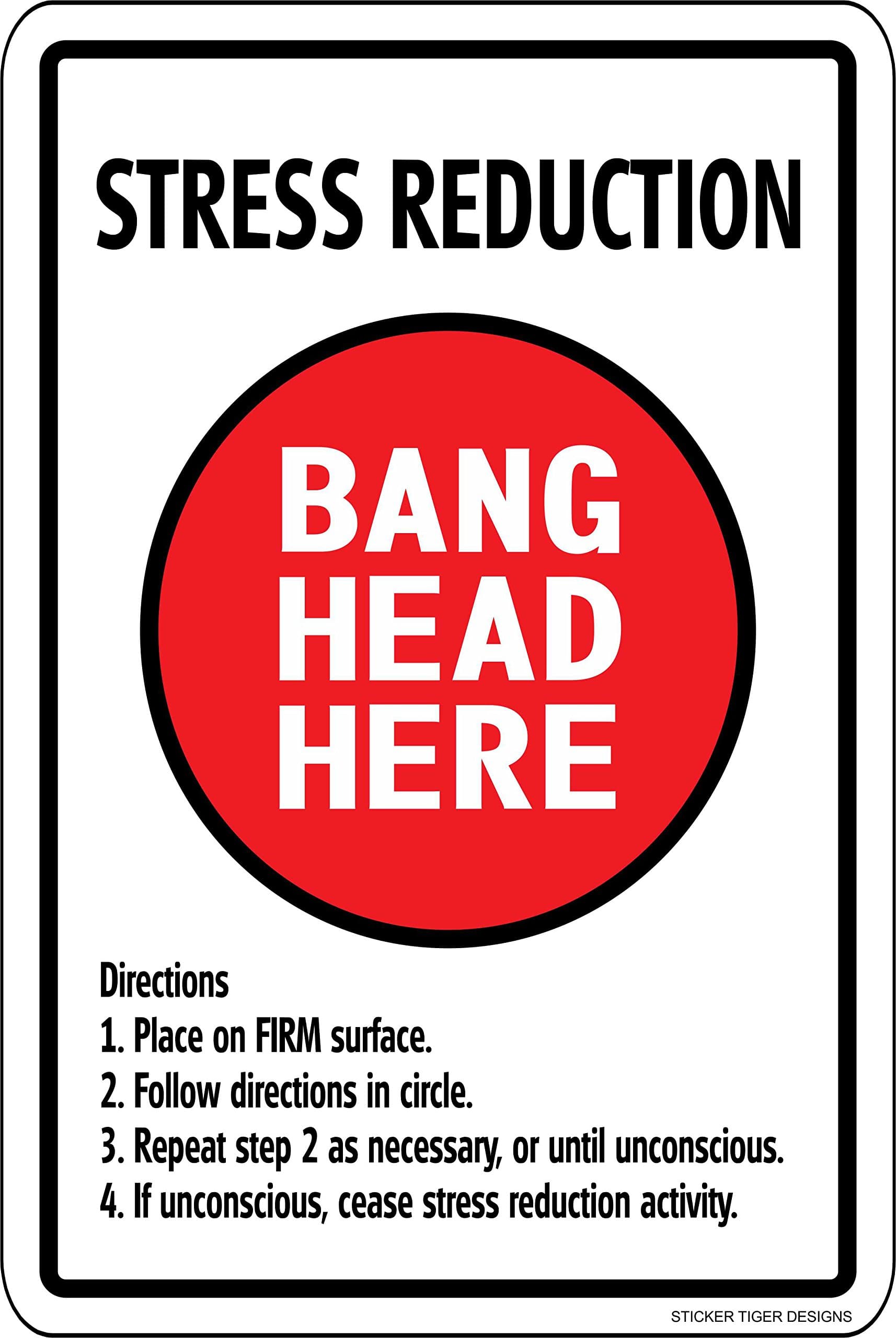 Stress Reduction Bang Head Here 12" x 8" Aluminum Metal Novelty Sign