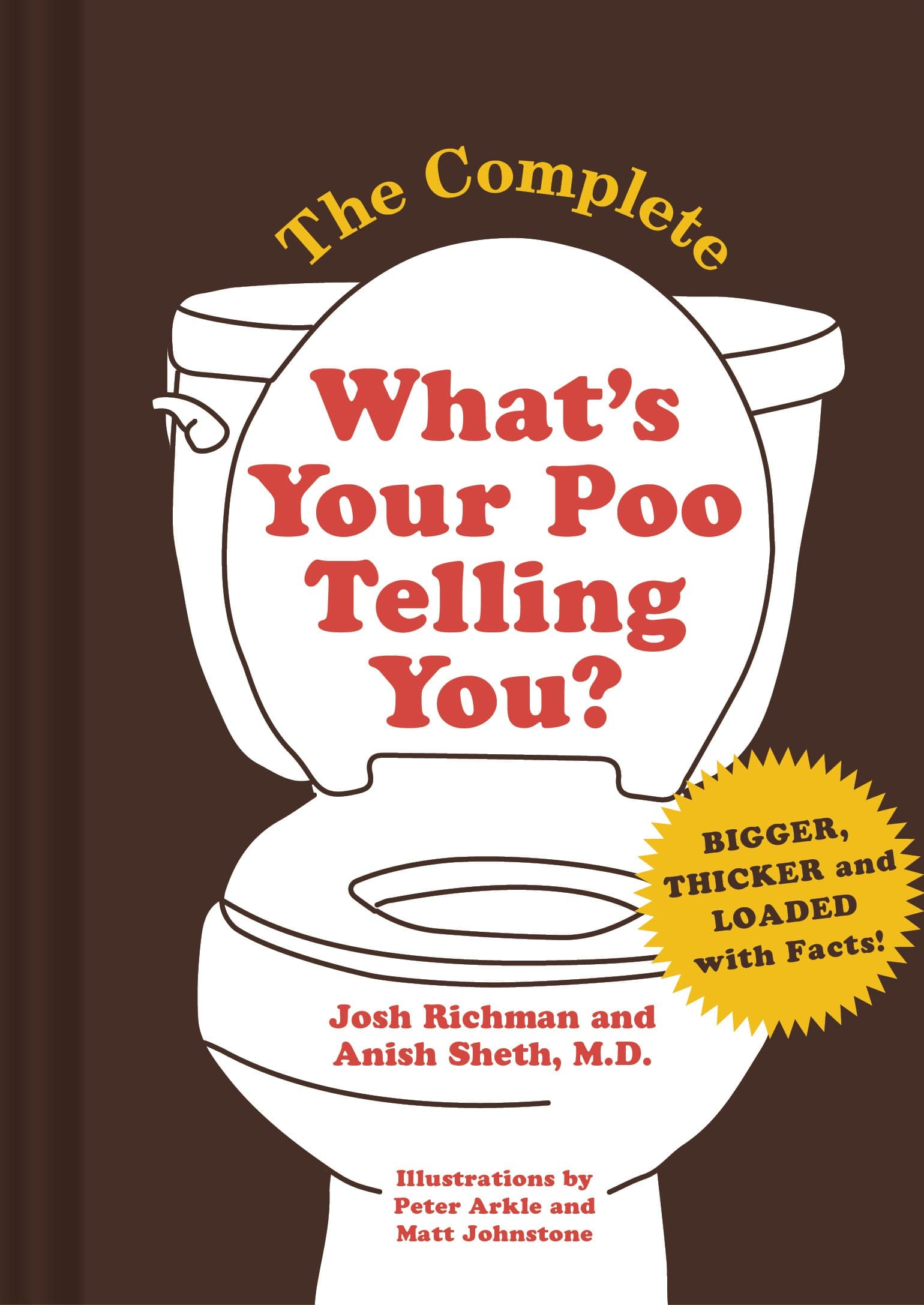 The Complete What's Your Poo Telling You (Funny Bathroom Books, Health Books, Humor Books)