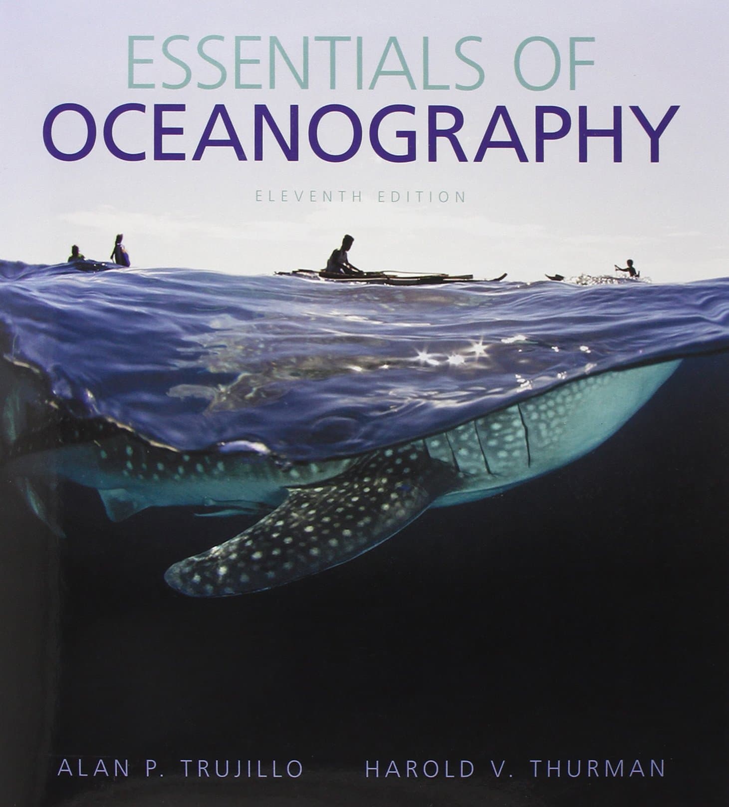 Essentials of Oceanography (11th Edition) 11th Edition