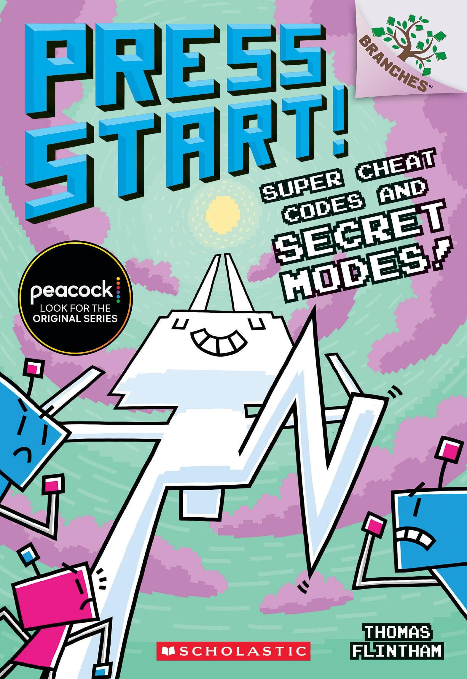 Scholastic Super Cheat Codes and Secret Modes!: A Branches Book (Press Start #11): Volume 11