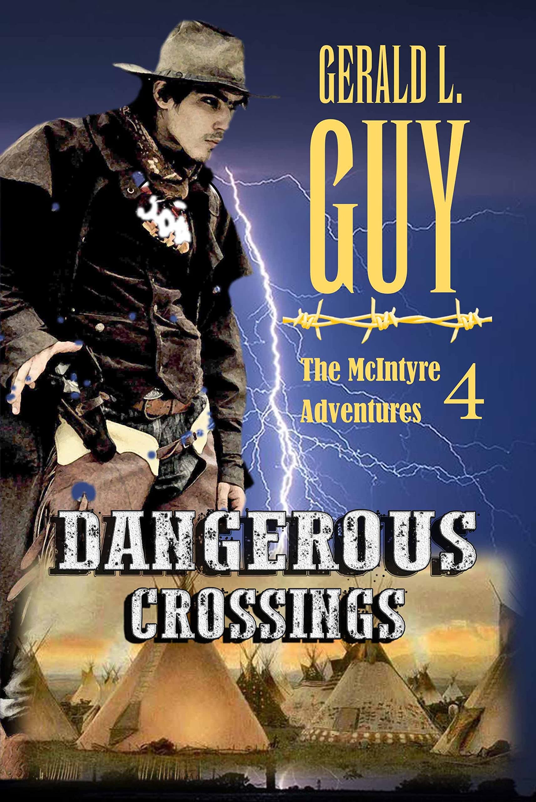 Dangerous Crossings: Classic Western Series (The McIntyre Adventures Book 4)