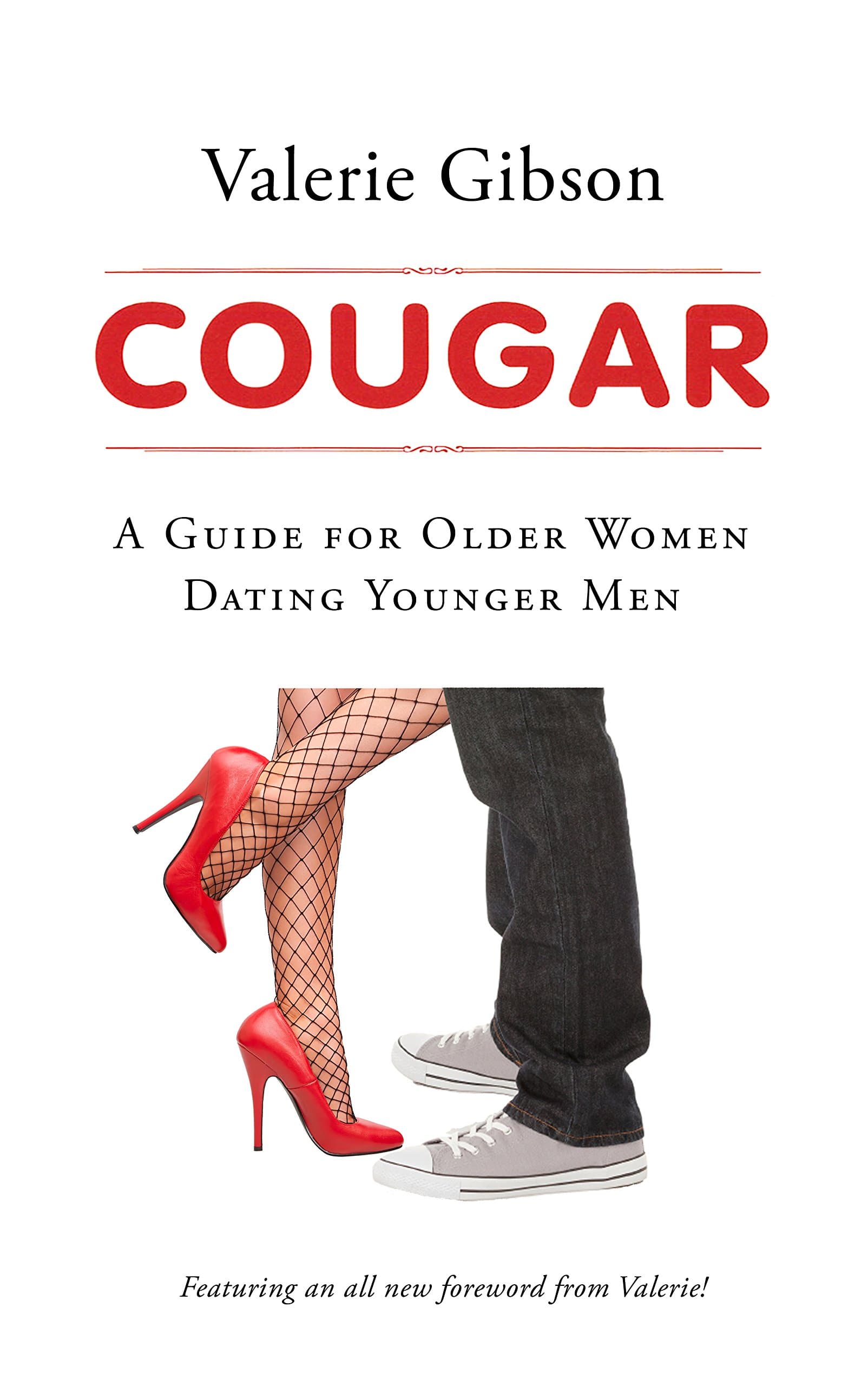 Cougar - A Guide For Older Women Dating Younger Men Kindle Edition