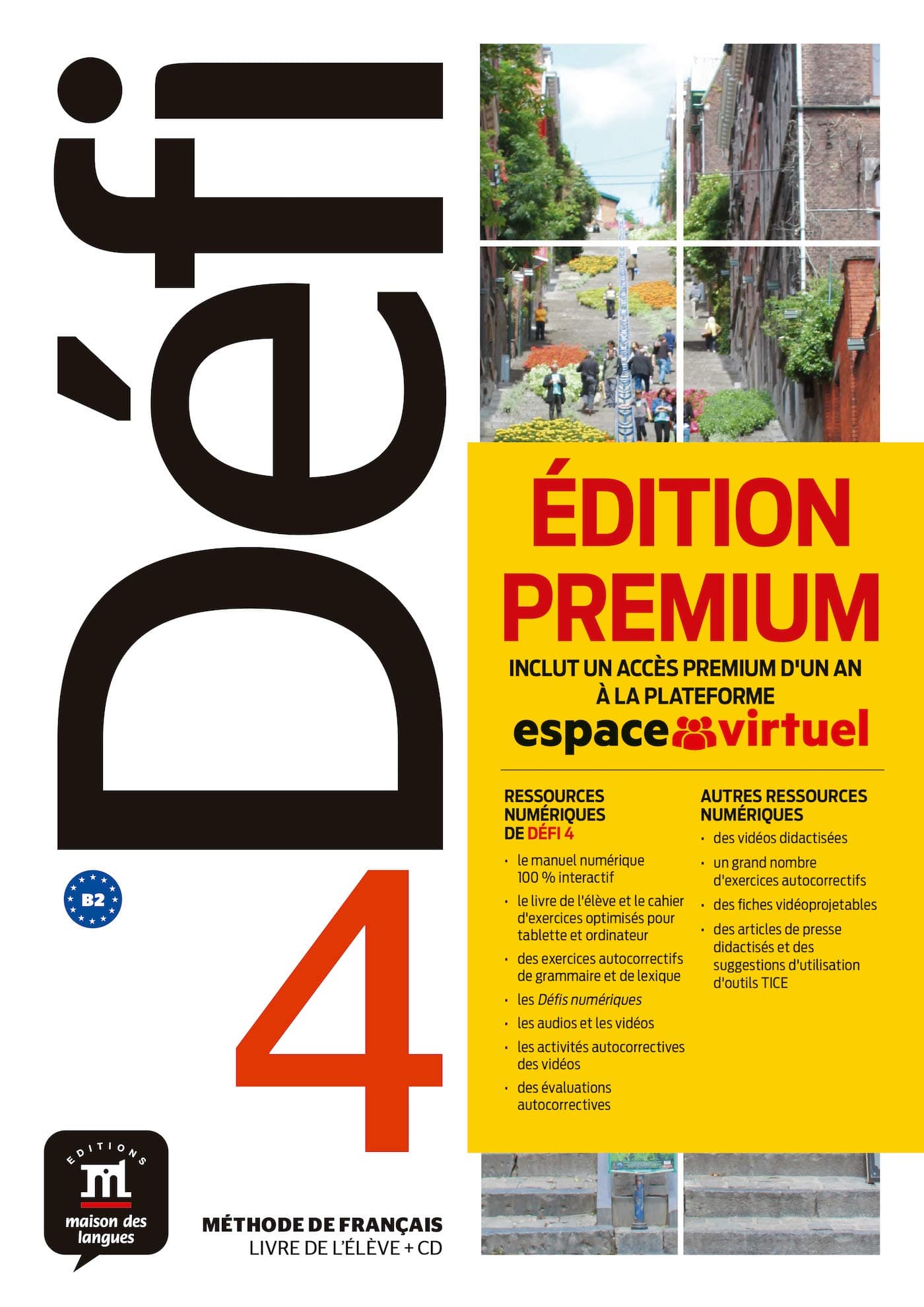 Defi: Livre de l'eleve + CD 4 (B2) - EDITION PREMIUM (Défi, 4)