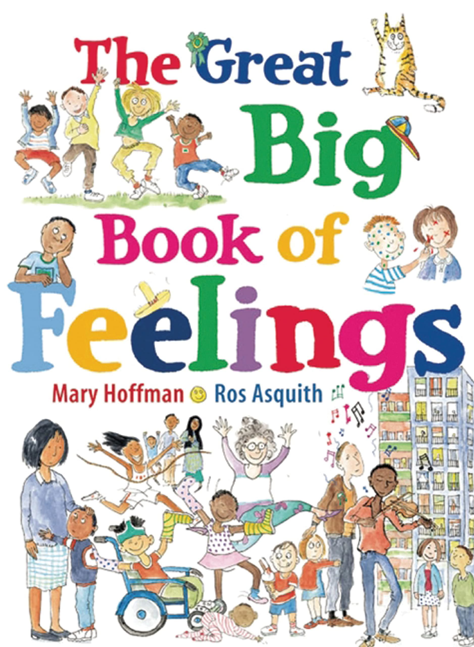 The Great Big Book of Feelings Hardcover – Picture Book, 7 Mar. 2013
