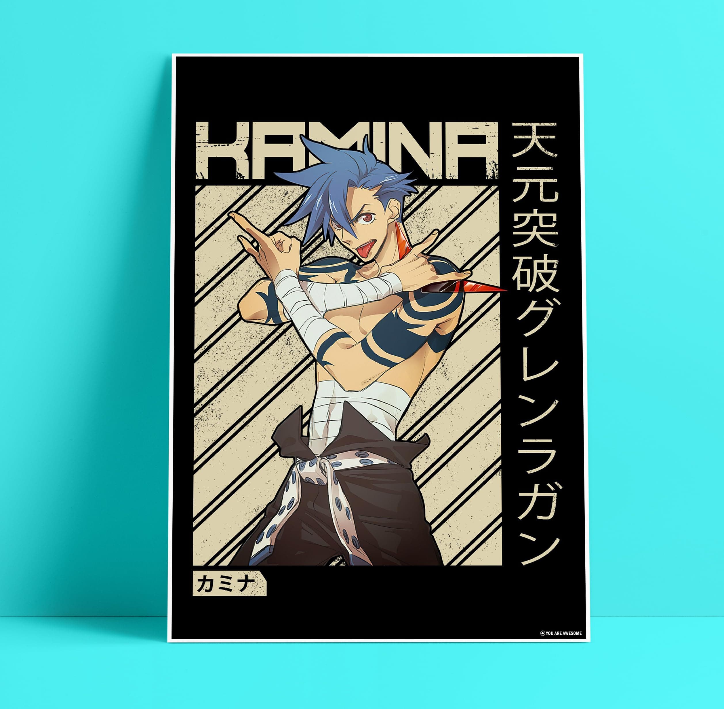 You Are Awesome - Tengen Toppa Gurren Lagann : Kamina Premium Anime Series Poster 07 (12inchx18inch)