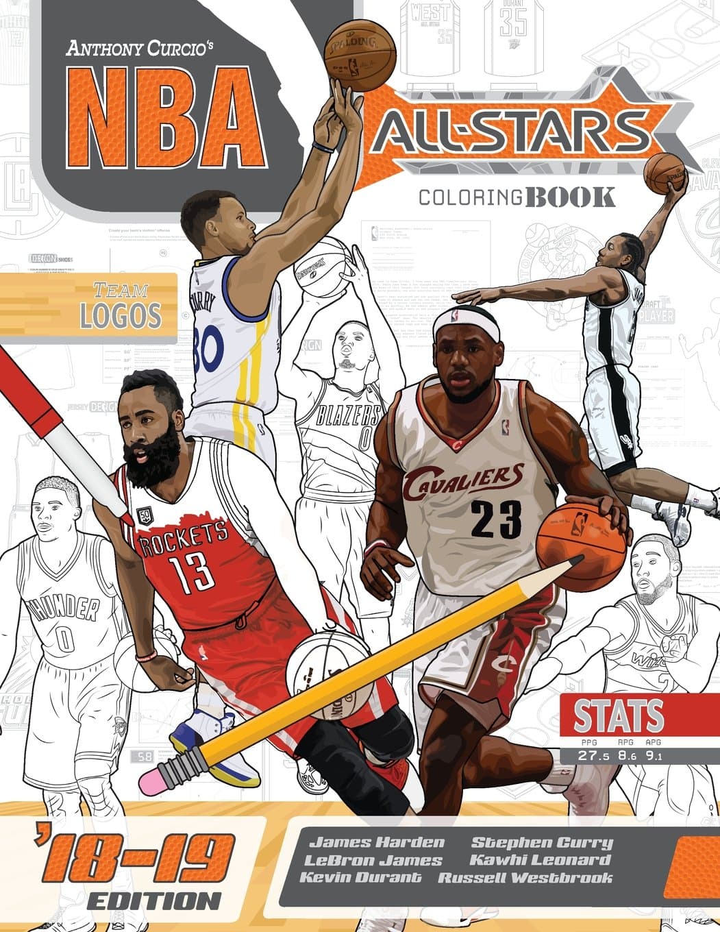 NBA All Stars 2018-2019: The Ultimate Basketball Coloring and Activity Book for Adults and Kids (All Star Sports Coloring) (Volume 5)