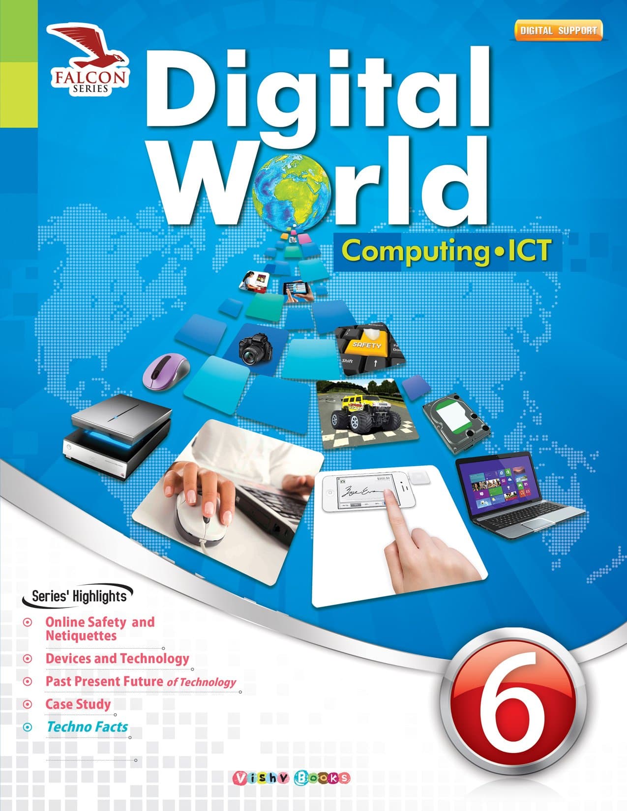 Digital World (Computing-ICT) Class-6 (Falcon Series)