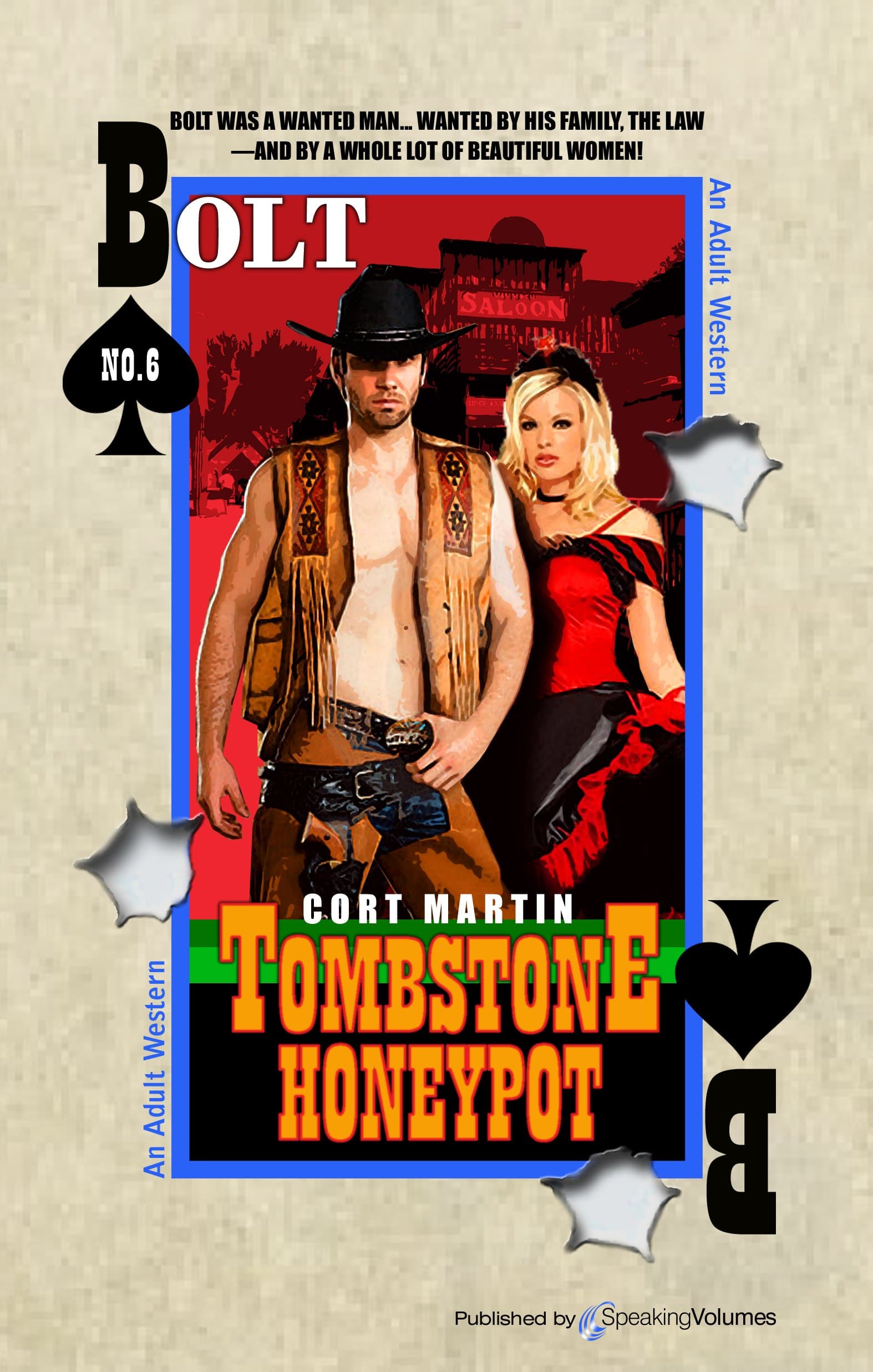 Tombstone Honeypot (BOLT Book 6)