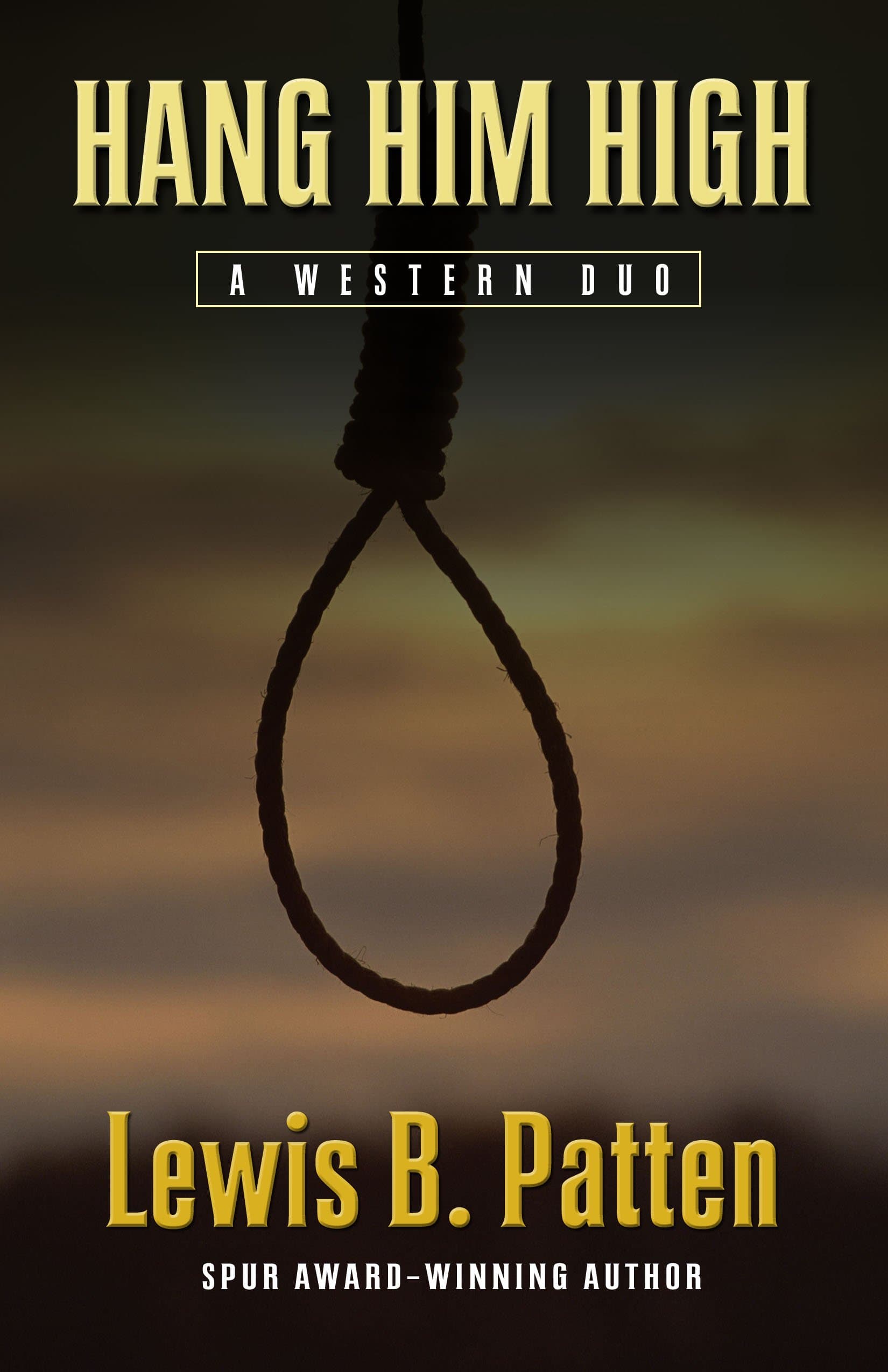 Hang Him High: A Western Duo (Five Star Western Series)