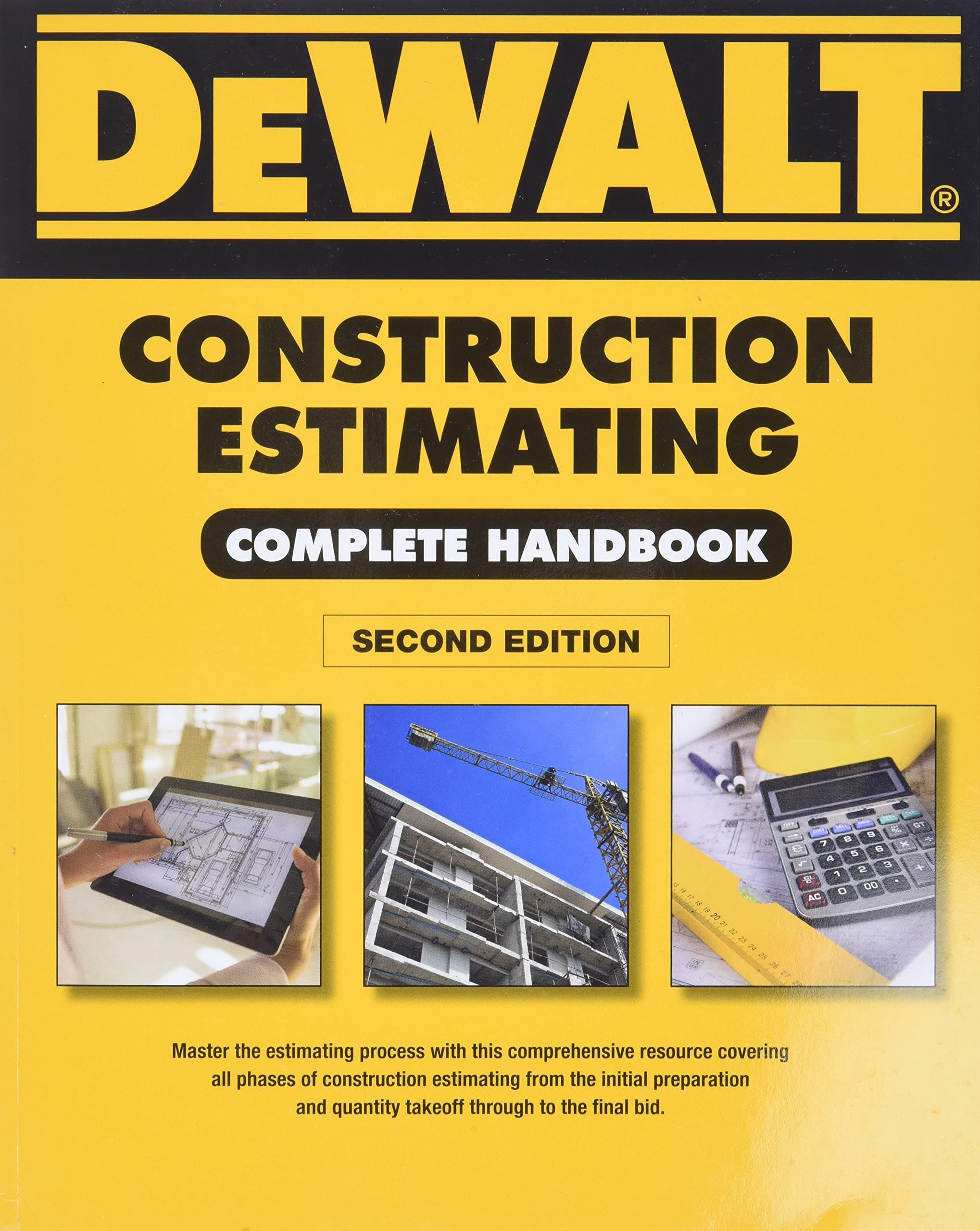 Dewalt Construction Estimating Complete Handbook: Excel Estimating Included Paperback – 26 February 2016