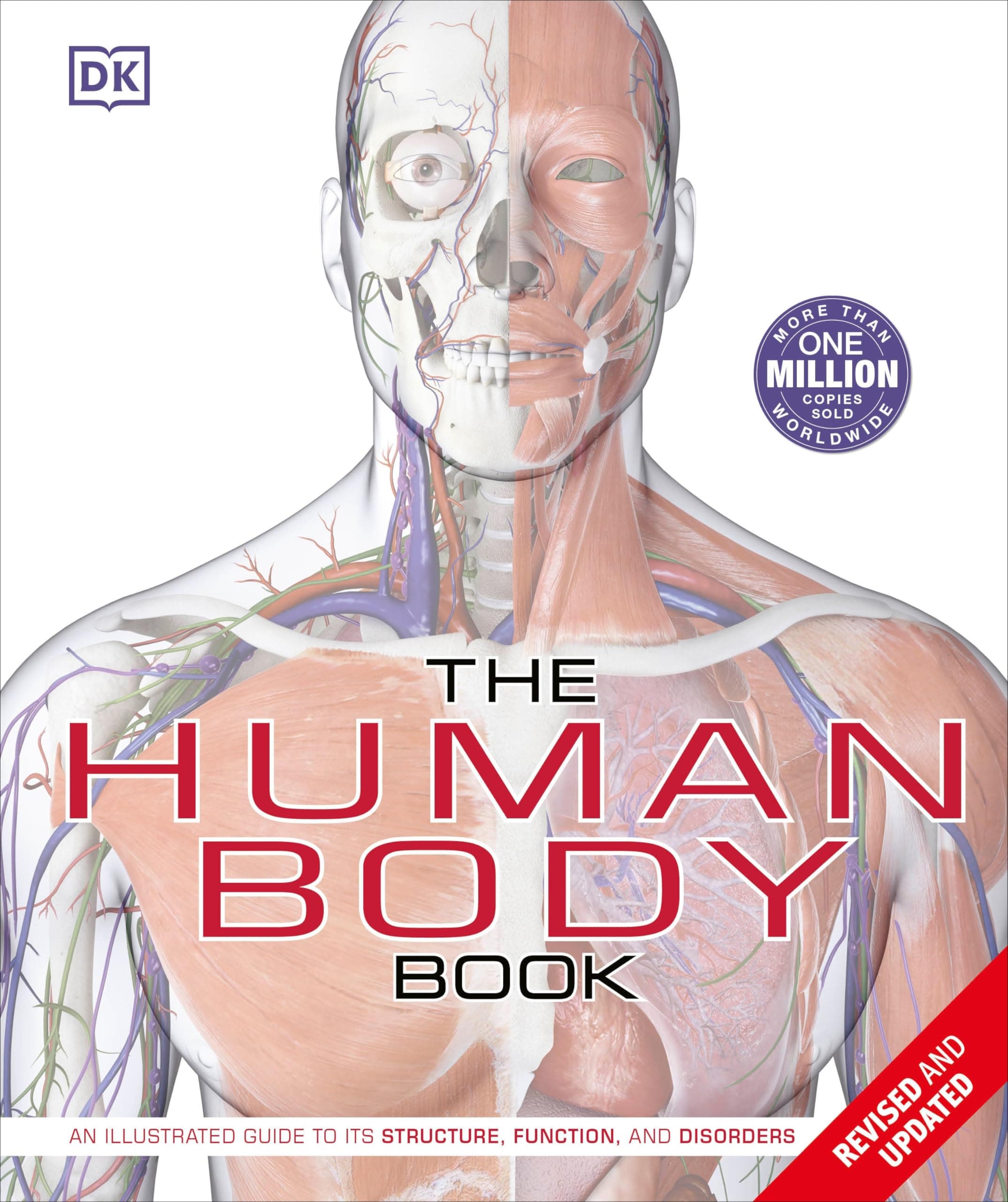 DK The Human Body Book: An Illustrated Guide to Its Structure, Function, and Disorders