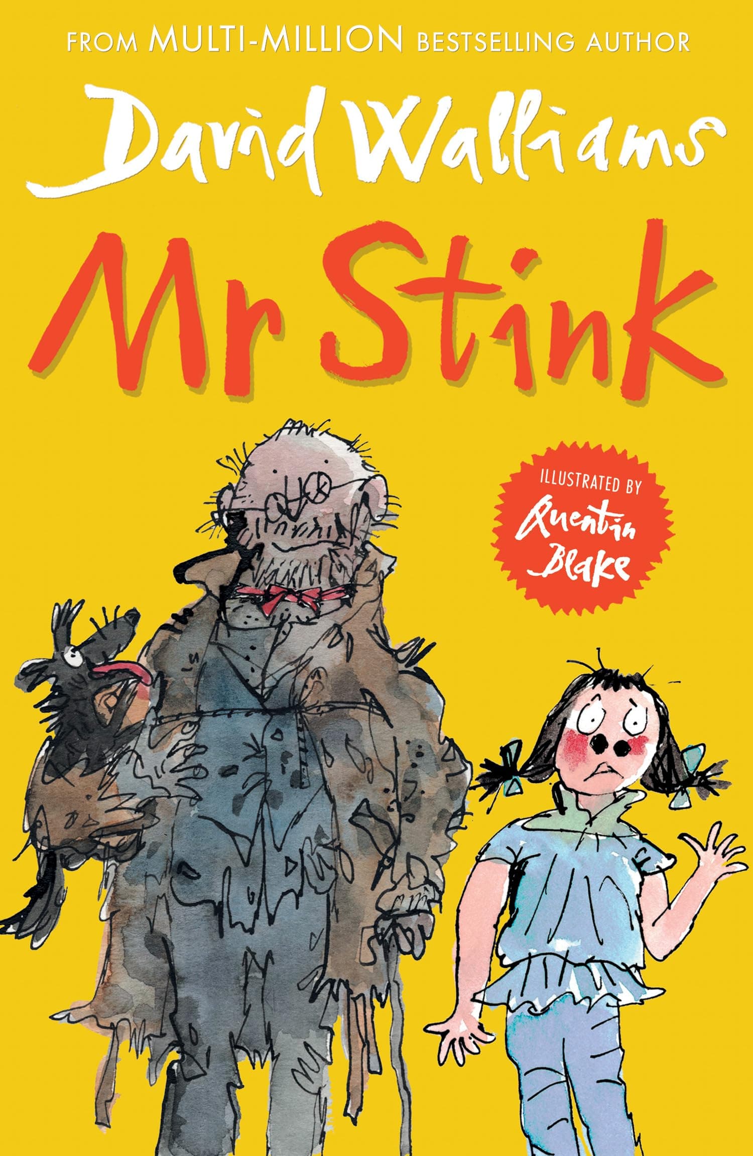 Mr Stink: A heartwarming and hilarious friendship story from the Sunday Times bestseller, for ages 9+ Paperback – 27 May 2010
