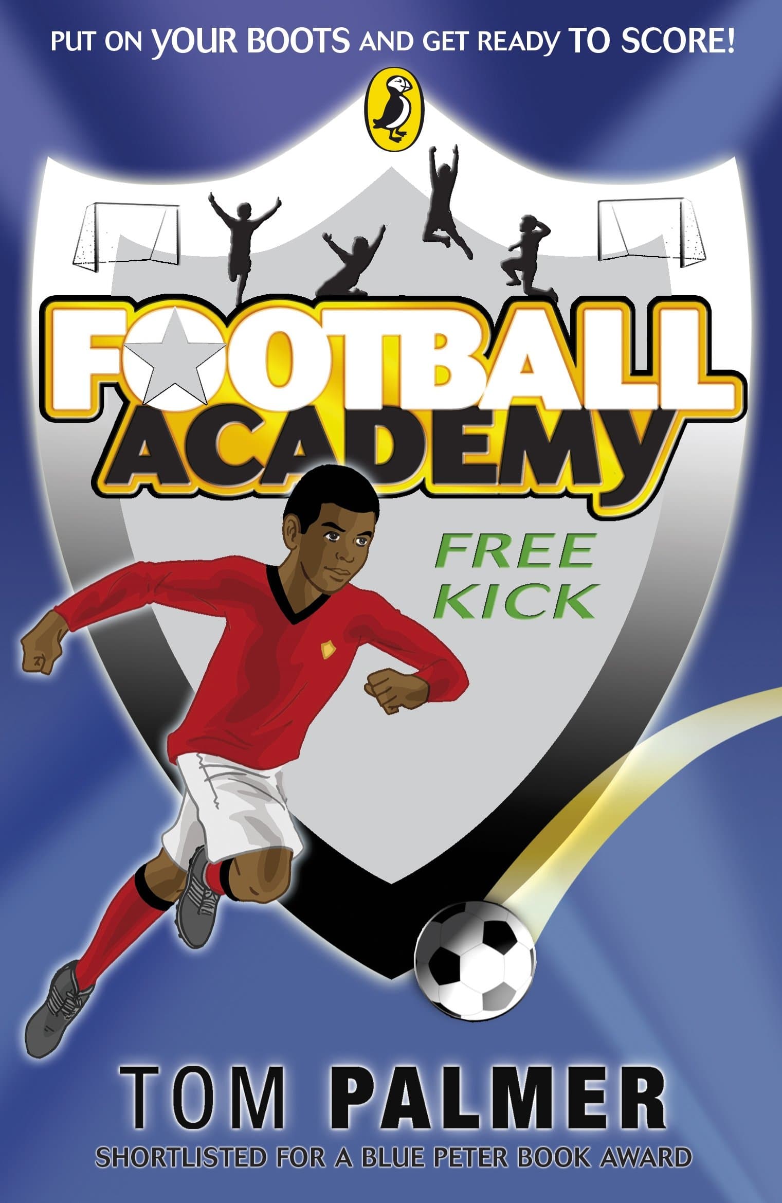Football Academy: Free Kick: 5 (Football Academy, 5)