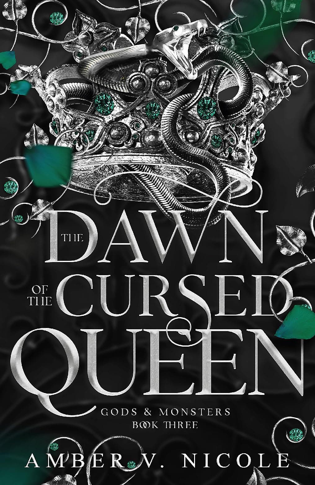 The Dawn of the Cursed Queen: Gods & Monsters Book #3: The latest sizzling, dark romantasy book in the Gods & Monsters series!