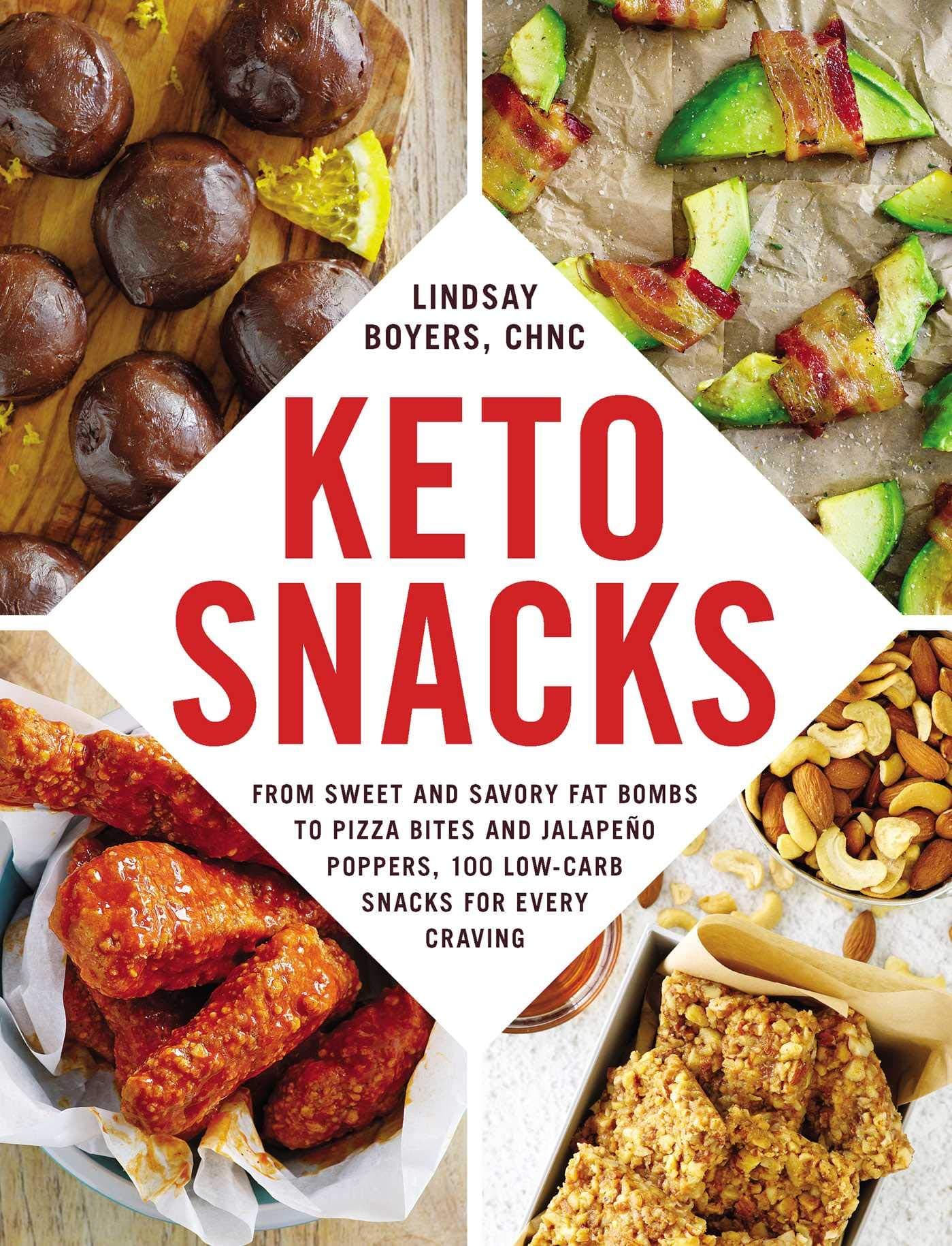 Keto Snacks: From Sweet and Savory Fat Bombs to Pizza Bites and Jalapeño Poppers, 100 Low-Carb Snacks for Every Craving (Keto Diet Cookbook Series)
