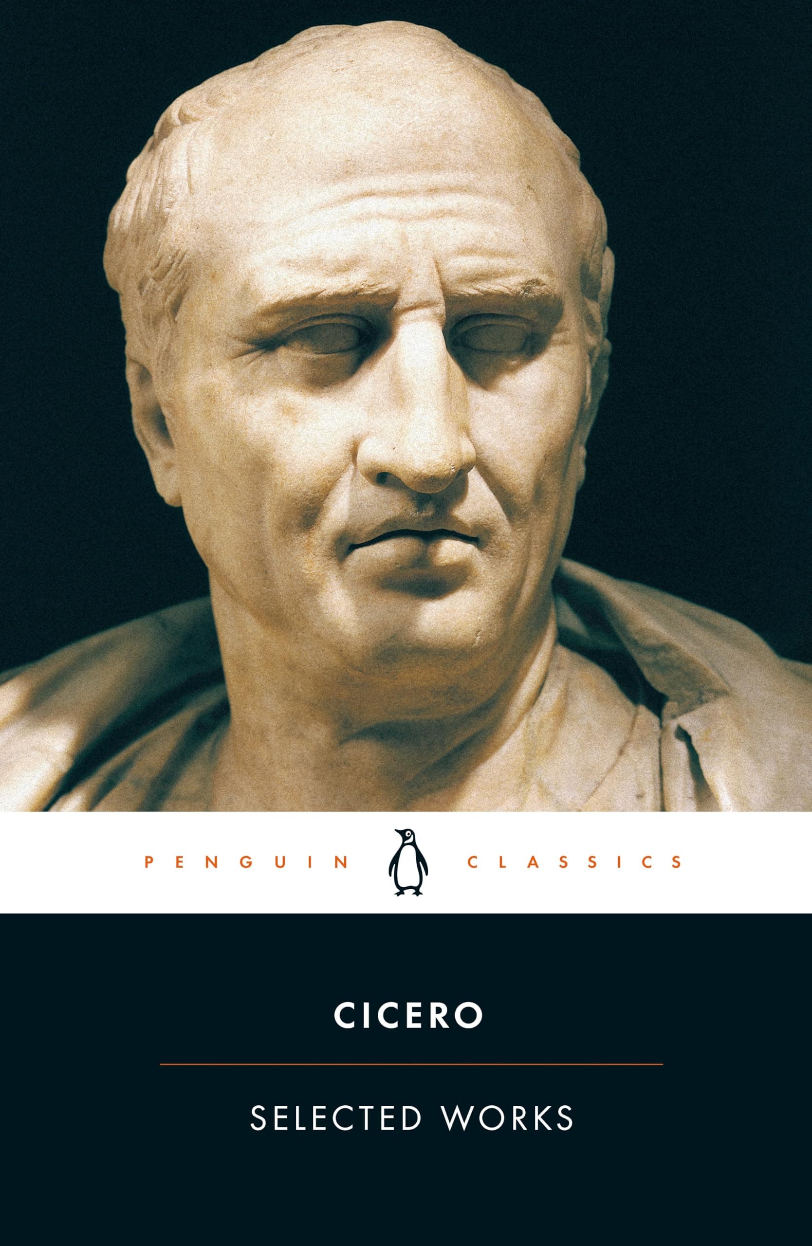 - Cicero: Selected Works