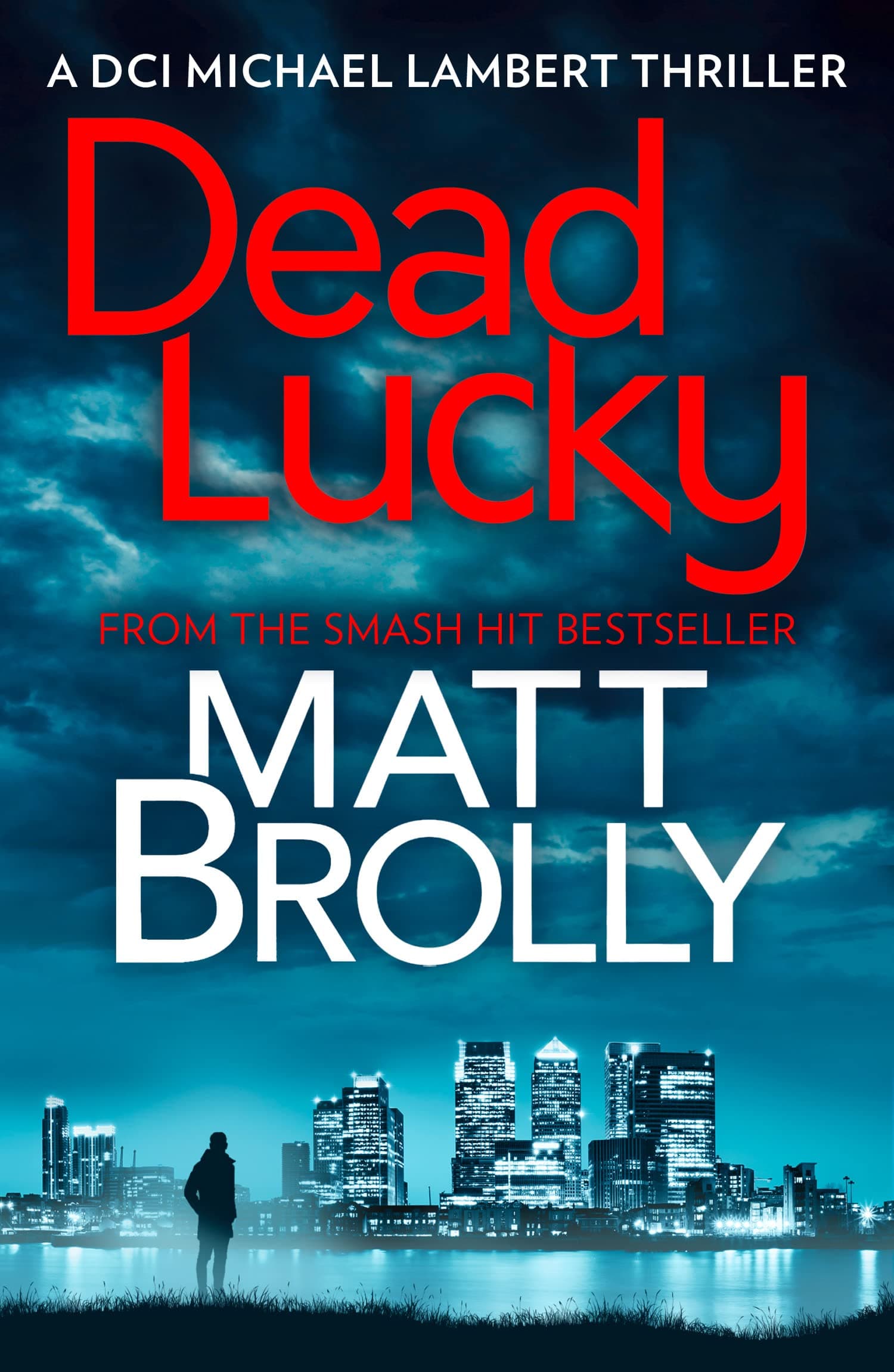 Dead Lucky: one of the most chilling crime thriller books of the year! (DCI Michael Lambert crime series, Book 2)