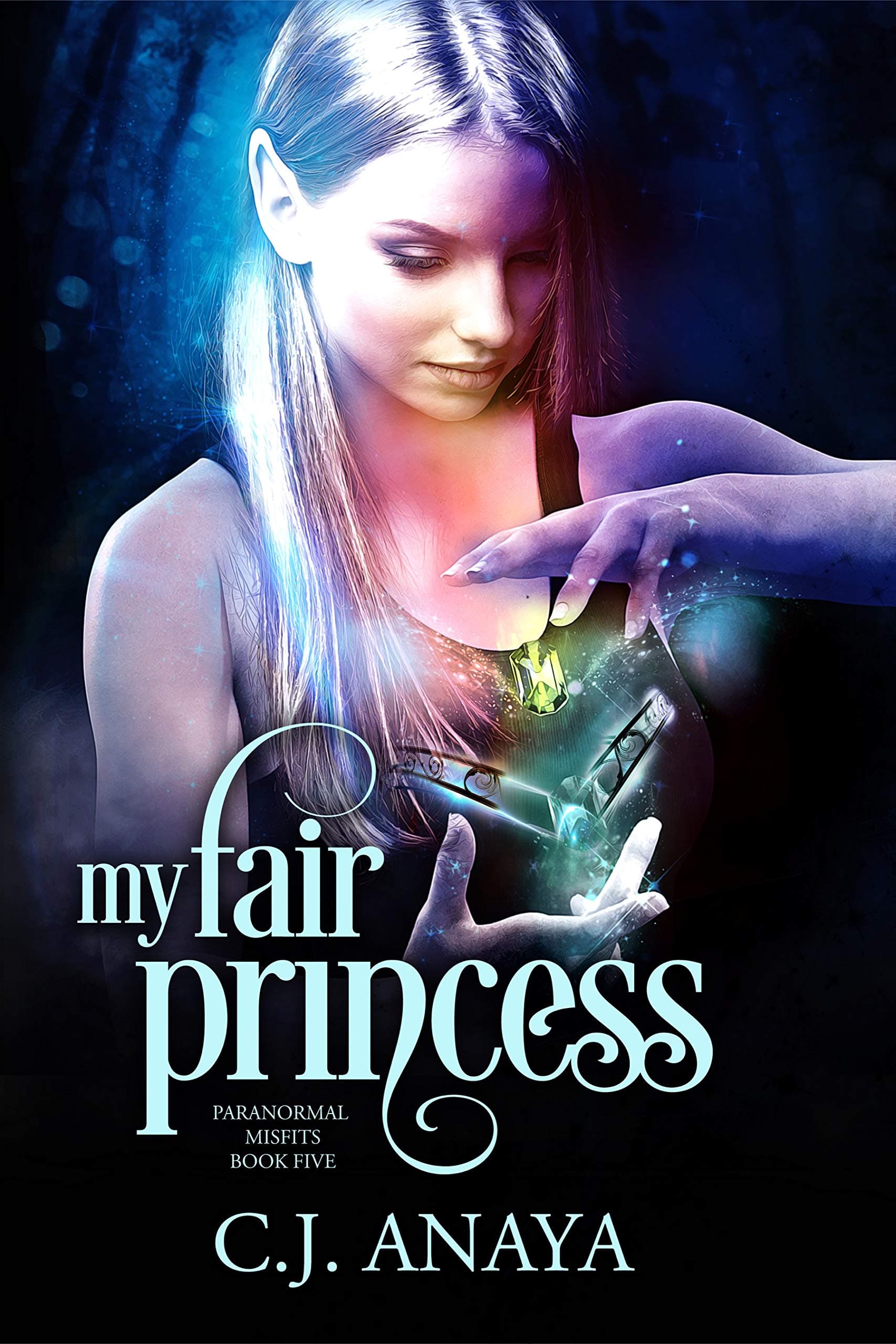 My Fair Princess: Allies Of The Fae Realm (Paranormal Misfits Book 5)