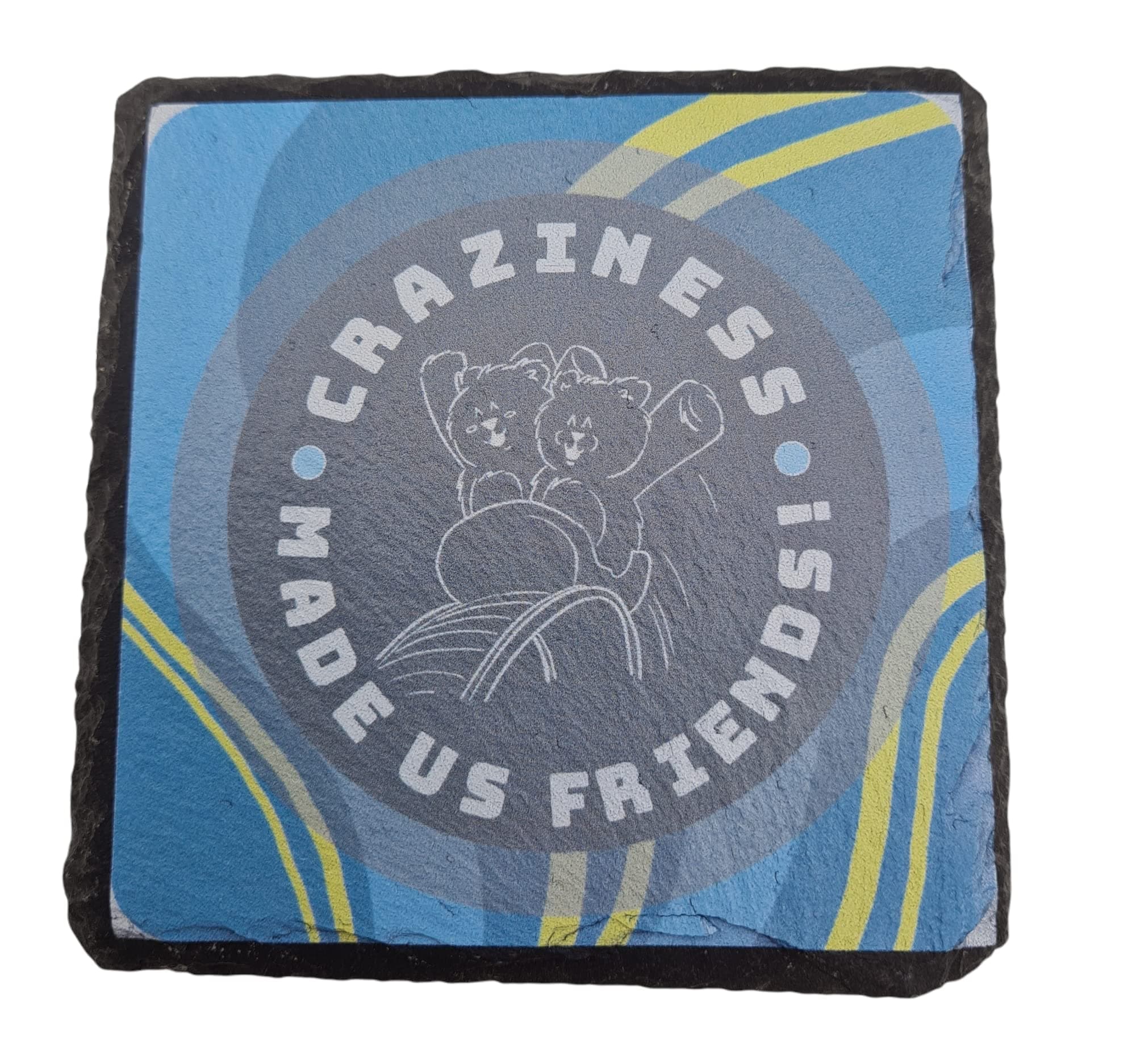 Pirantin Craziness Made Us Friends Funning Coaster Gift For Friends (uv38-slco-crzfrds)