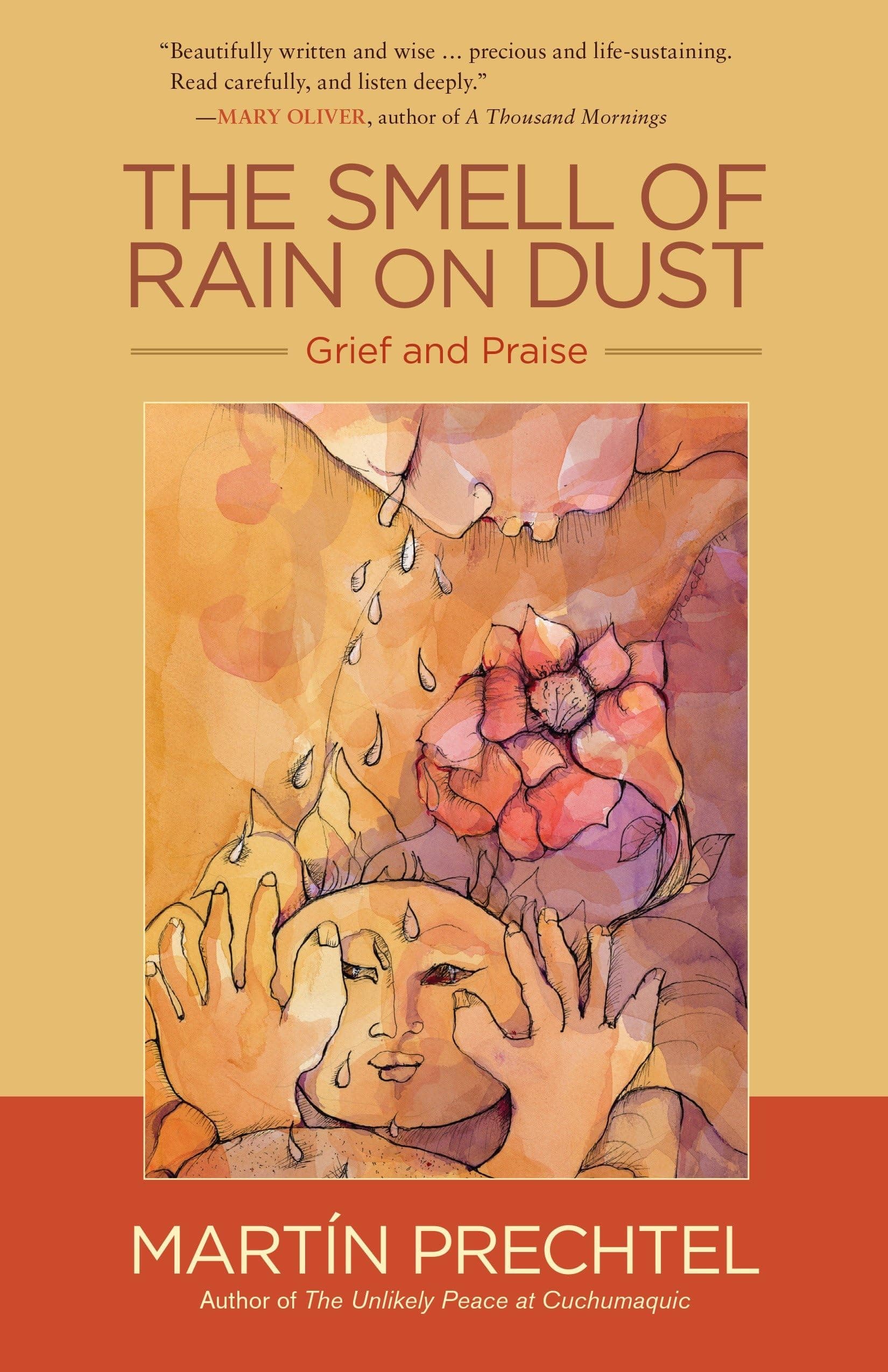 The Smell of Rain on Dust: Grief and Praise Paperback – Illustrated, April 14, 2015
