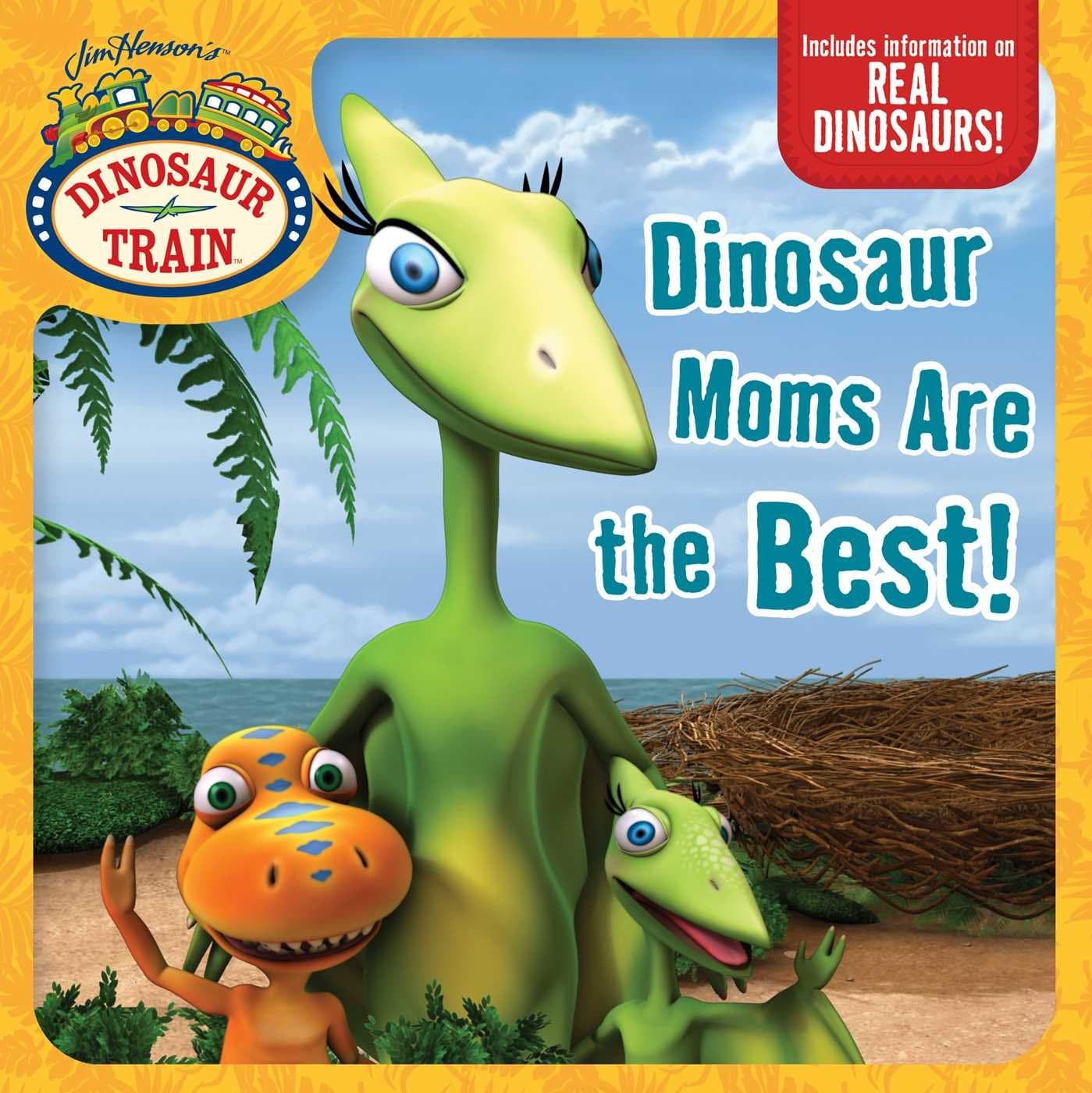 Dinosaur Moms Are the Best! (Dinosaur Train)