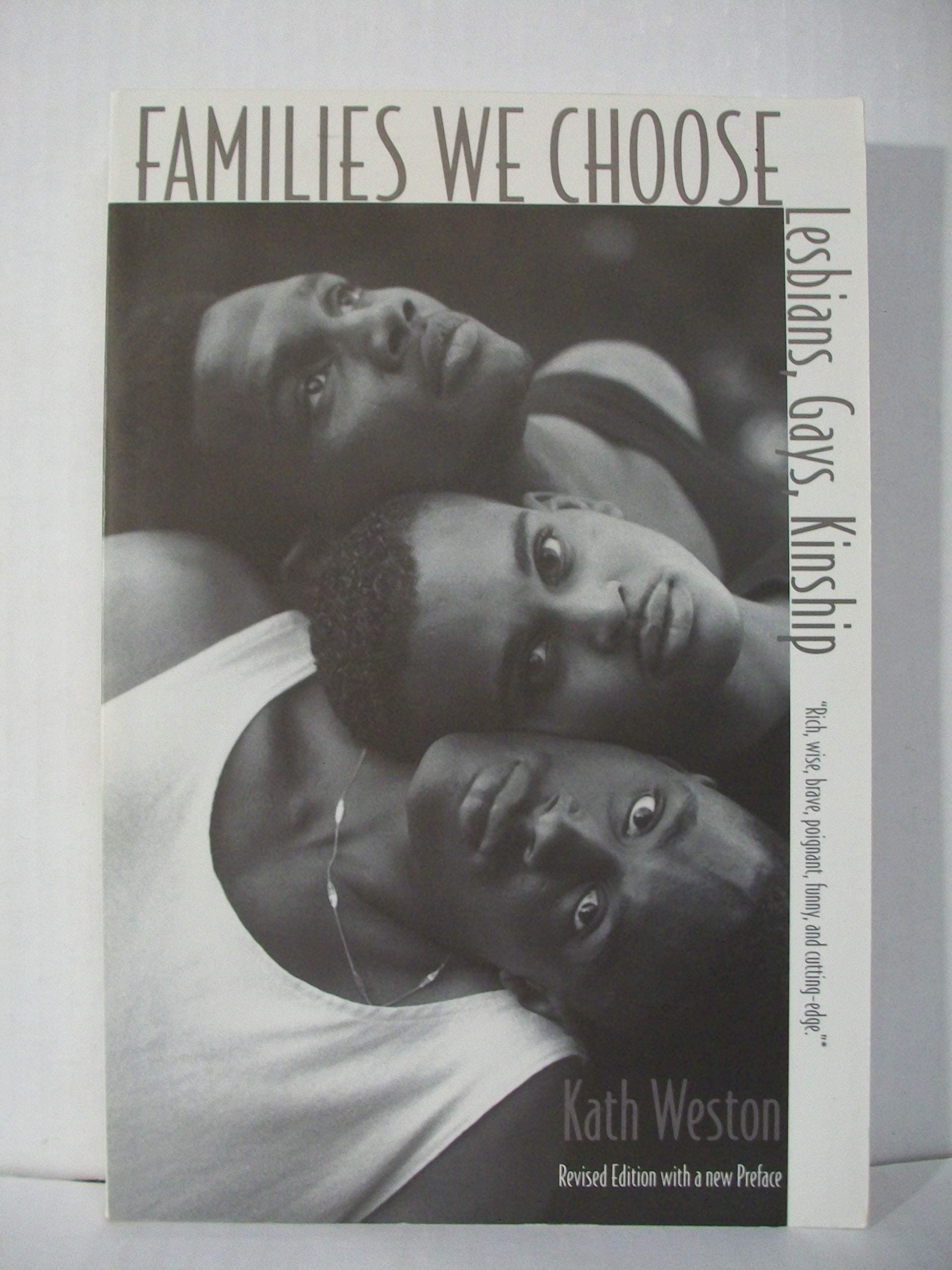 Families We Choose: Lesbians, Gays, Kinship Paperback – April 15, 1997