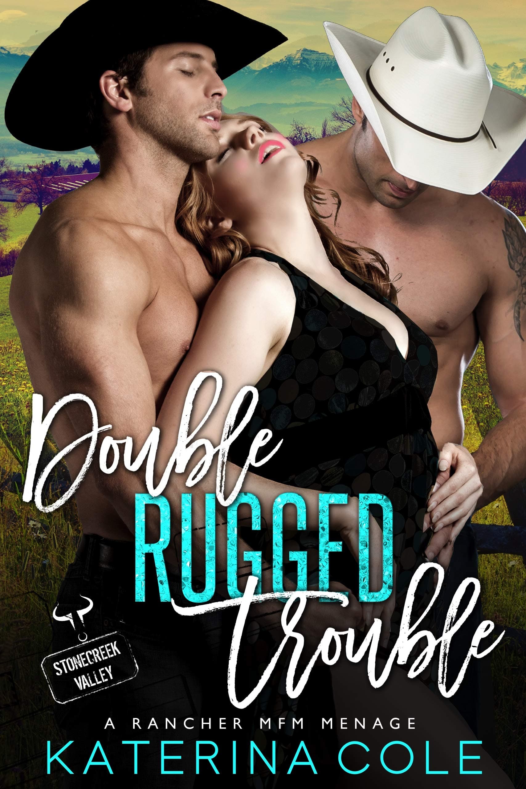 Double Rugged Trouble: Rancher MFM Menage: Stonecreek Valley