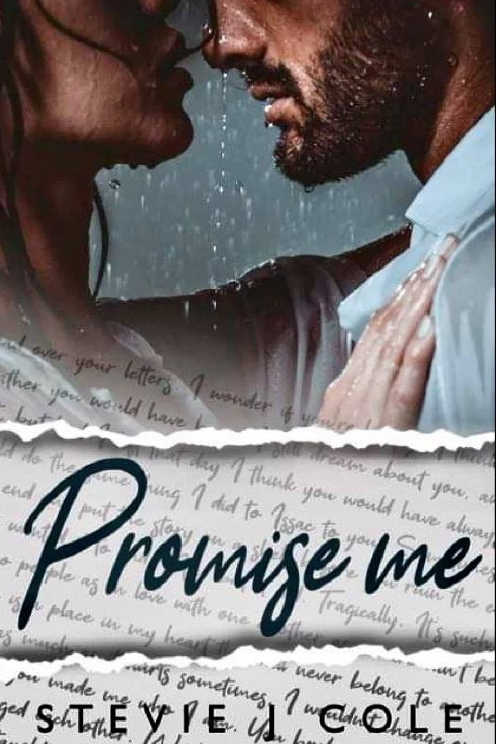 Promise Me: A Forbidden, Second-Chance Romance