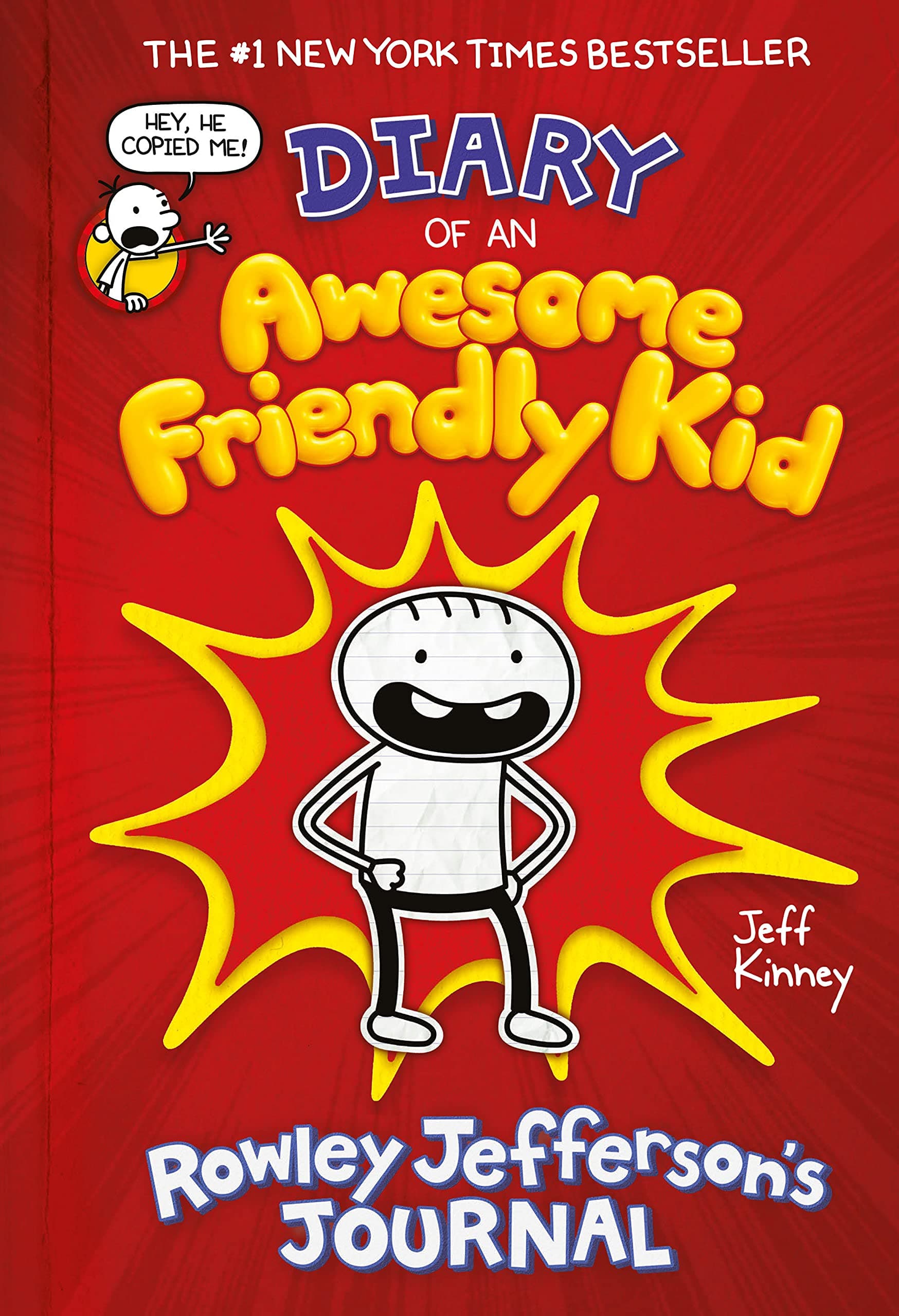 Diary of an Awesome Friendly Kid: Rowley Jefferson's Journal: From the Creator of Diary of a Wimpy Kid (Awesome Friendly Kids)