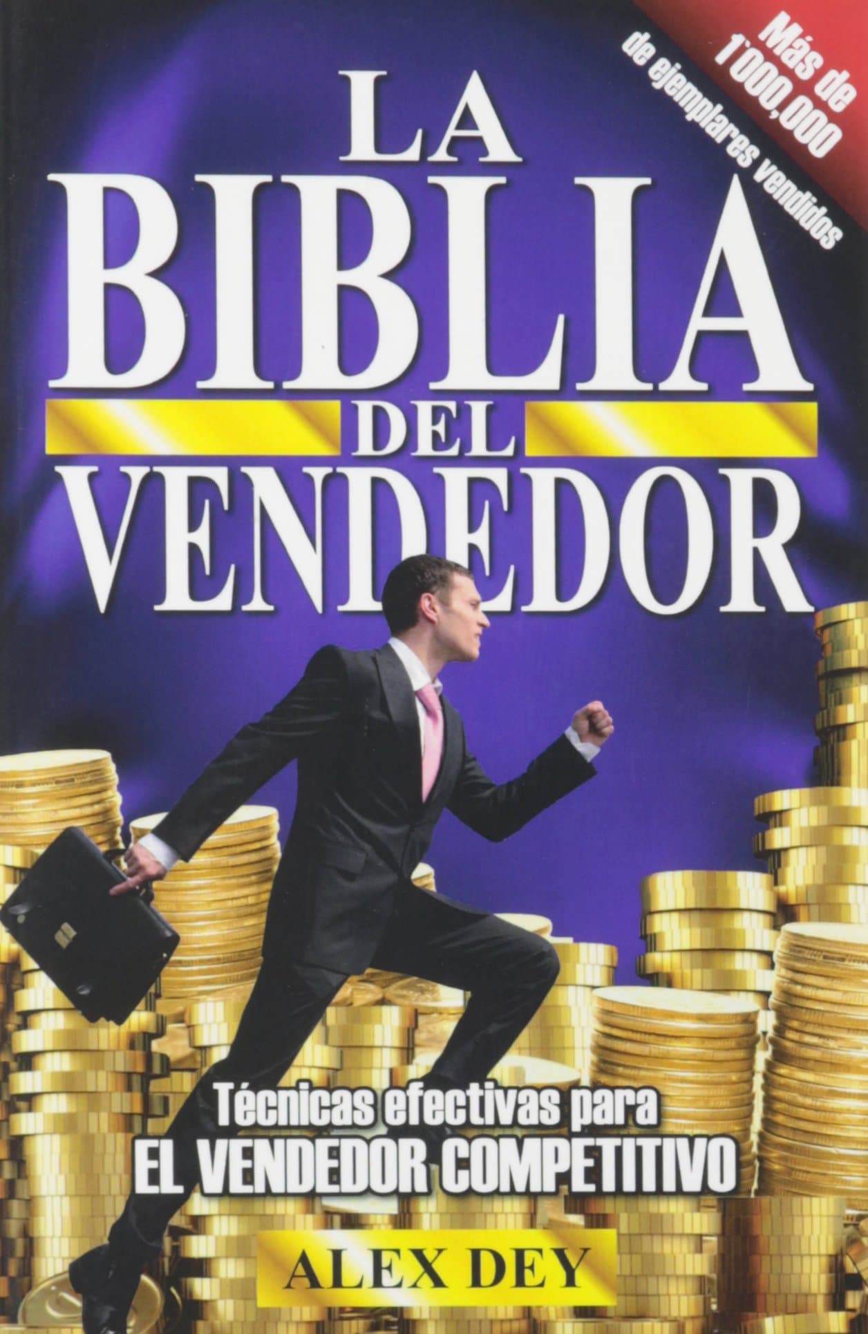 Biblia del Vendedor: Tecnicas Efectivas Para El Vendedor Competitivo (Spanish Edition) Paperback – March 28, 2015