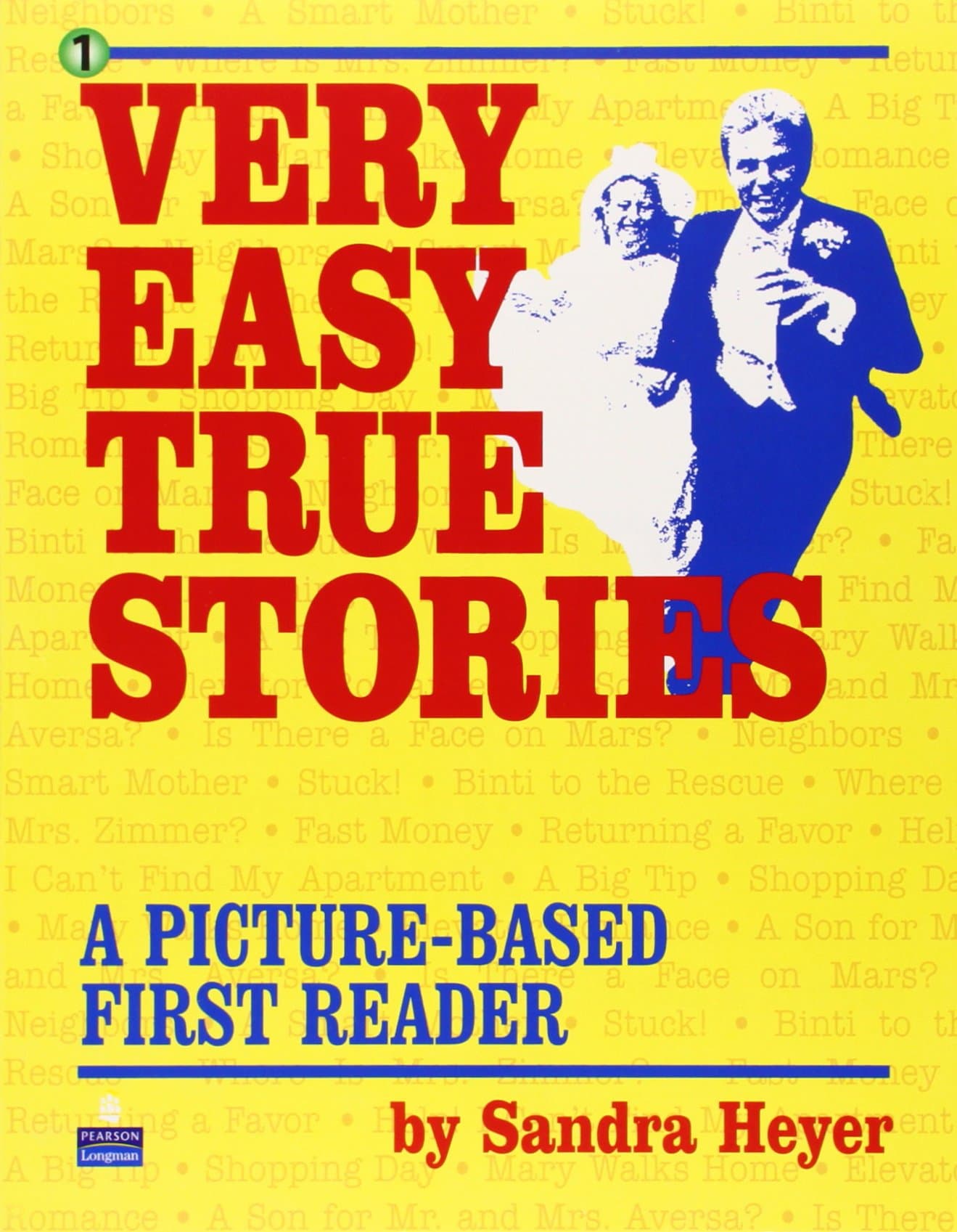 Very Easy True Stories: A Picture-Based First Reader