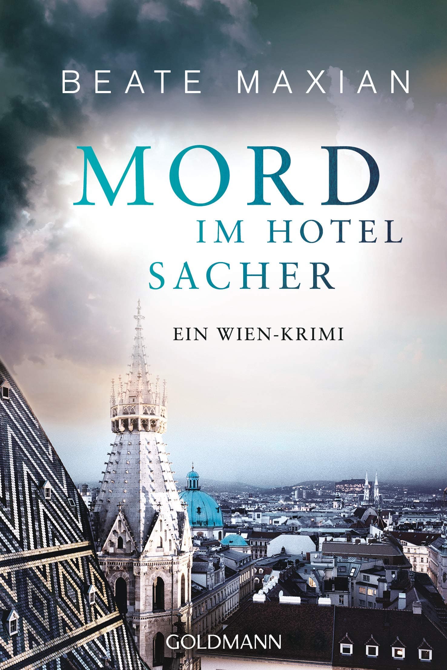 Mord im Hotel Sacher: Ein Wien-Krimi (Die Sarah-Pauli-Reihe 9) (German Edition)