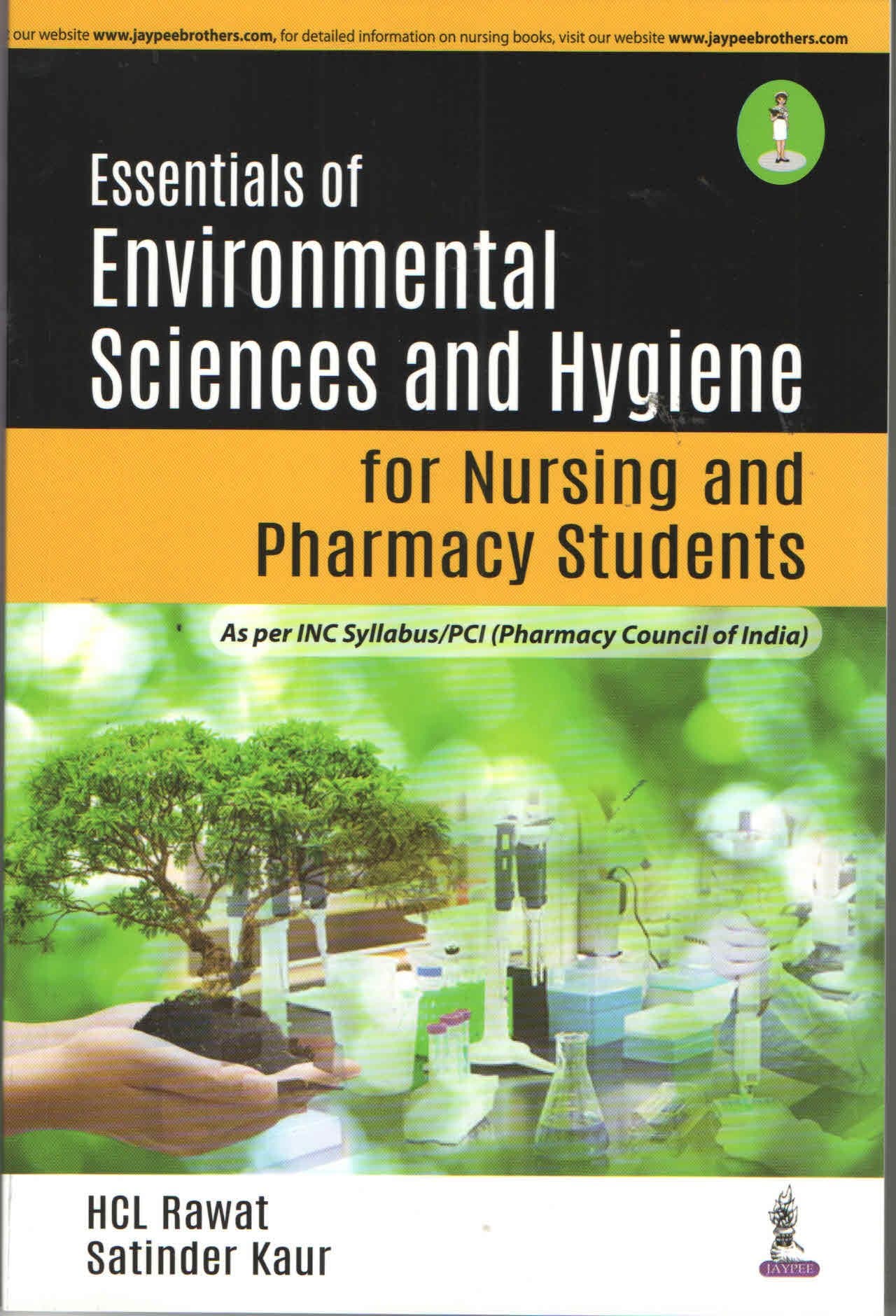 ESSENTIALS OF ENVIRONMENTAL SCIENCES AND HYGIENE FOR NURSING AND PHARMACY STUDENTS