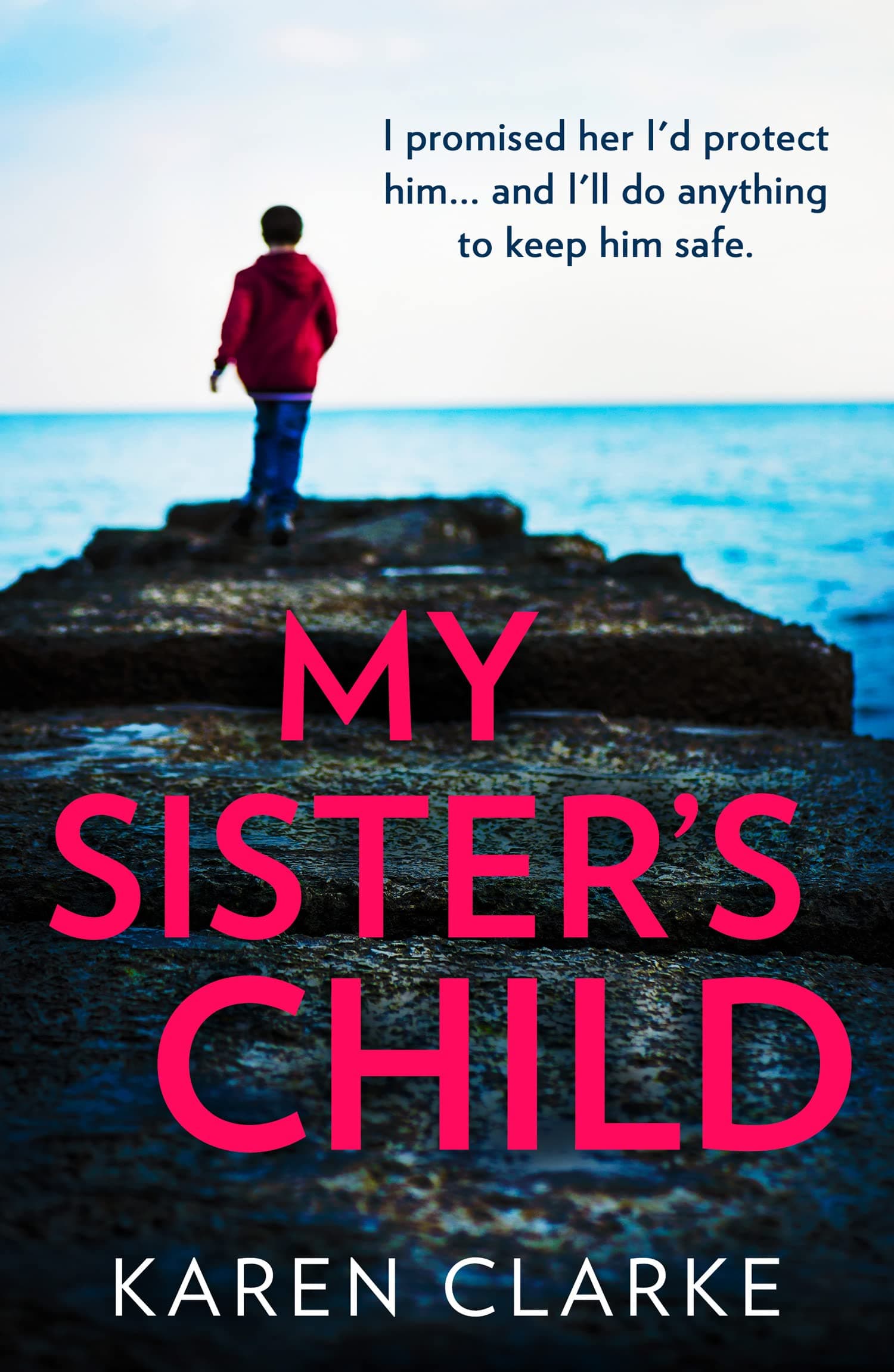 My Sister’s Child: An utterly gripping and emotional family drama full of suspense