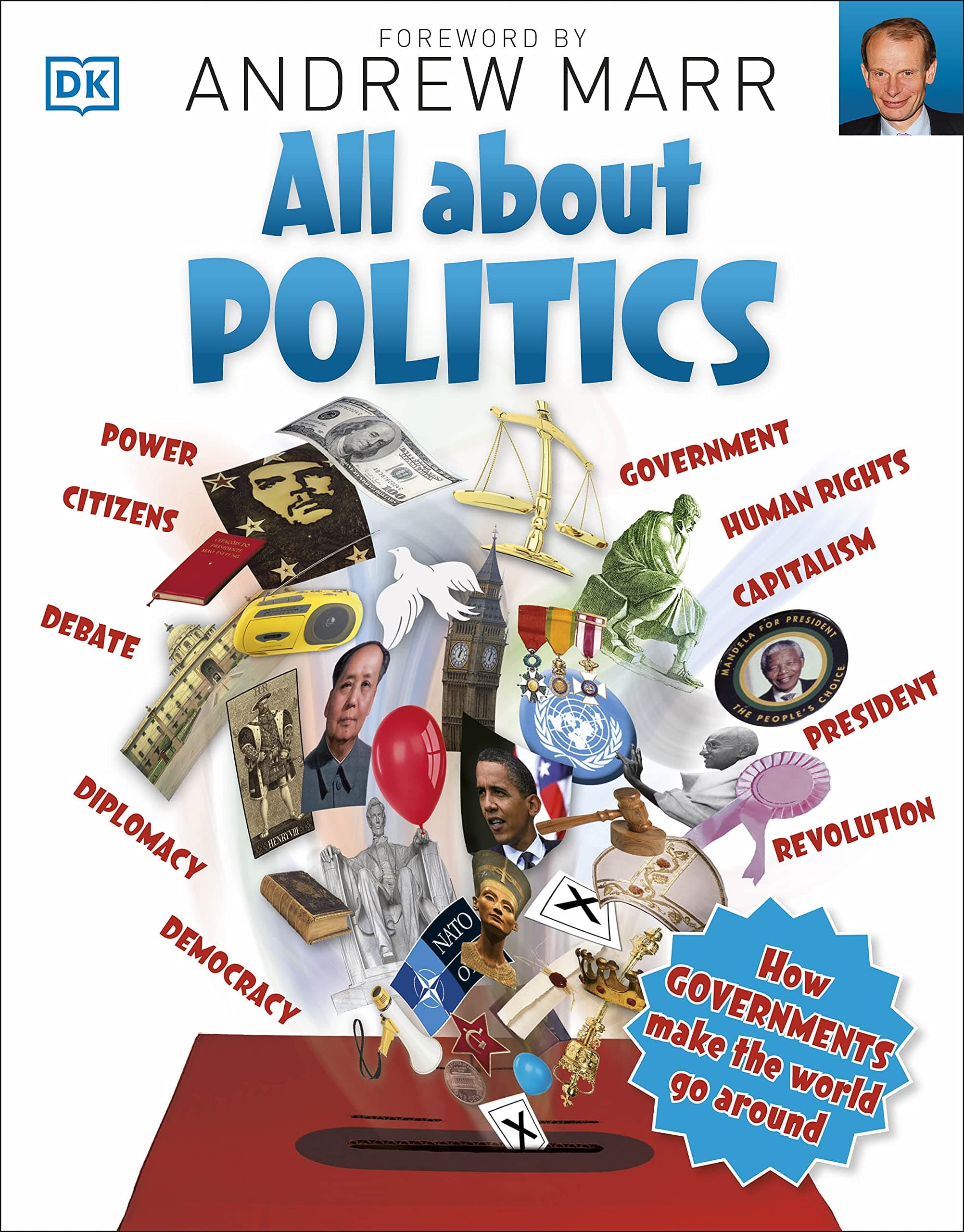 All About Politics: How Governments Make the World Go Round (Big Questions) Paperback – 2 May 2016