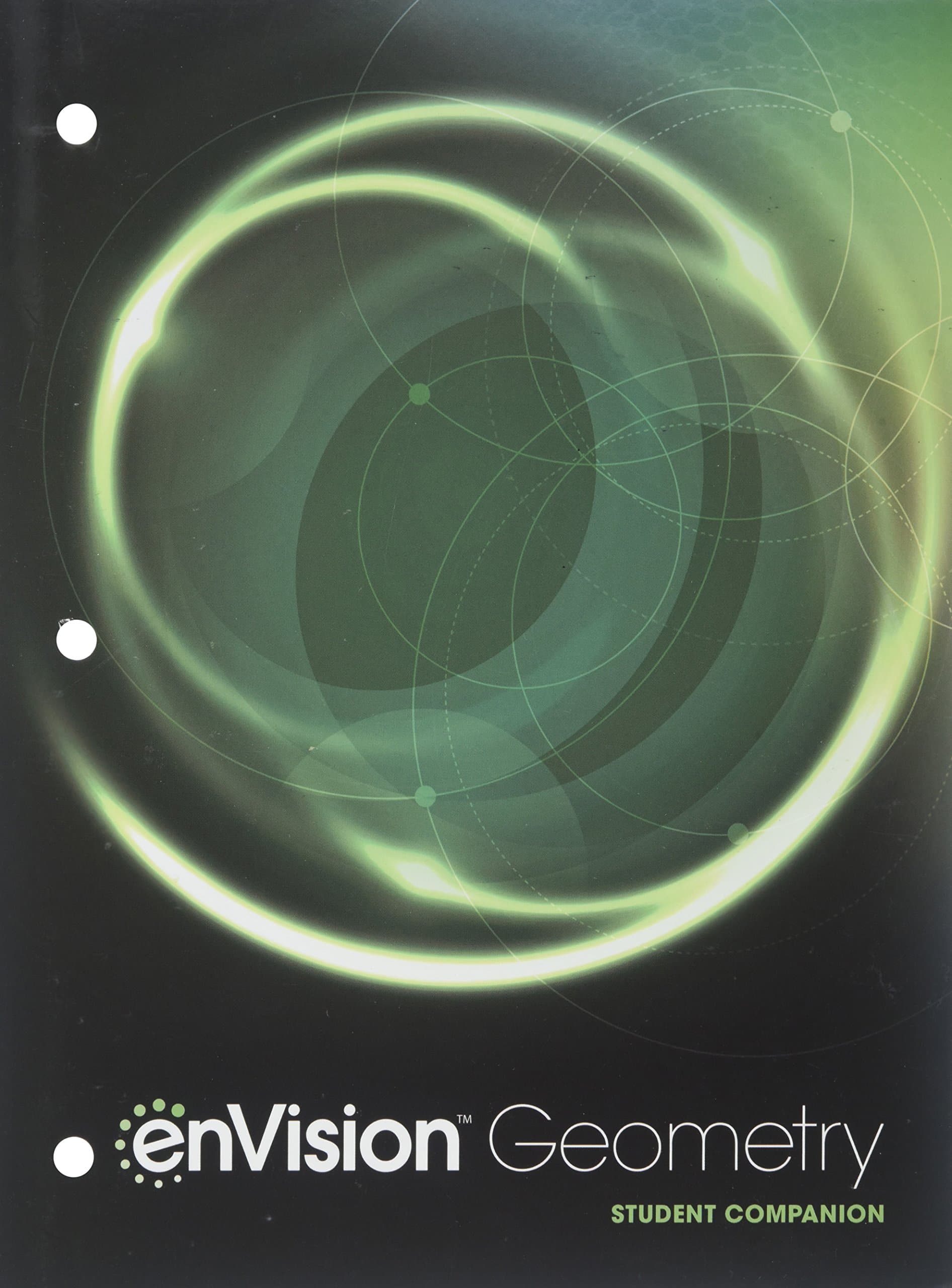 Envision Aga Student Companion Geometry Grade 9/10 Copyright 2018