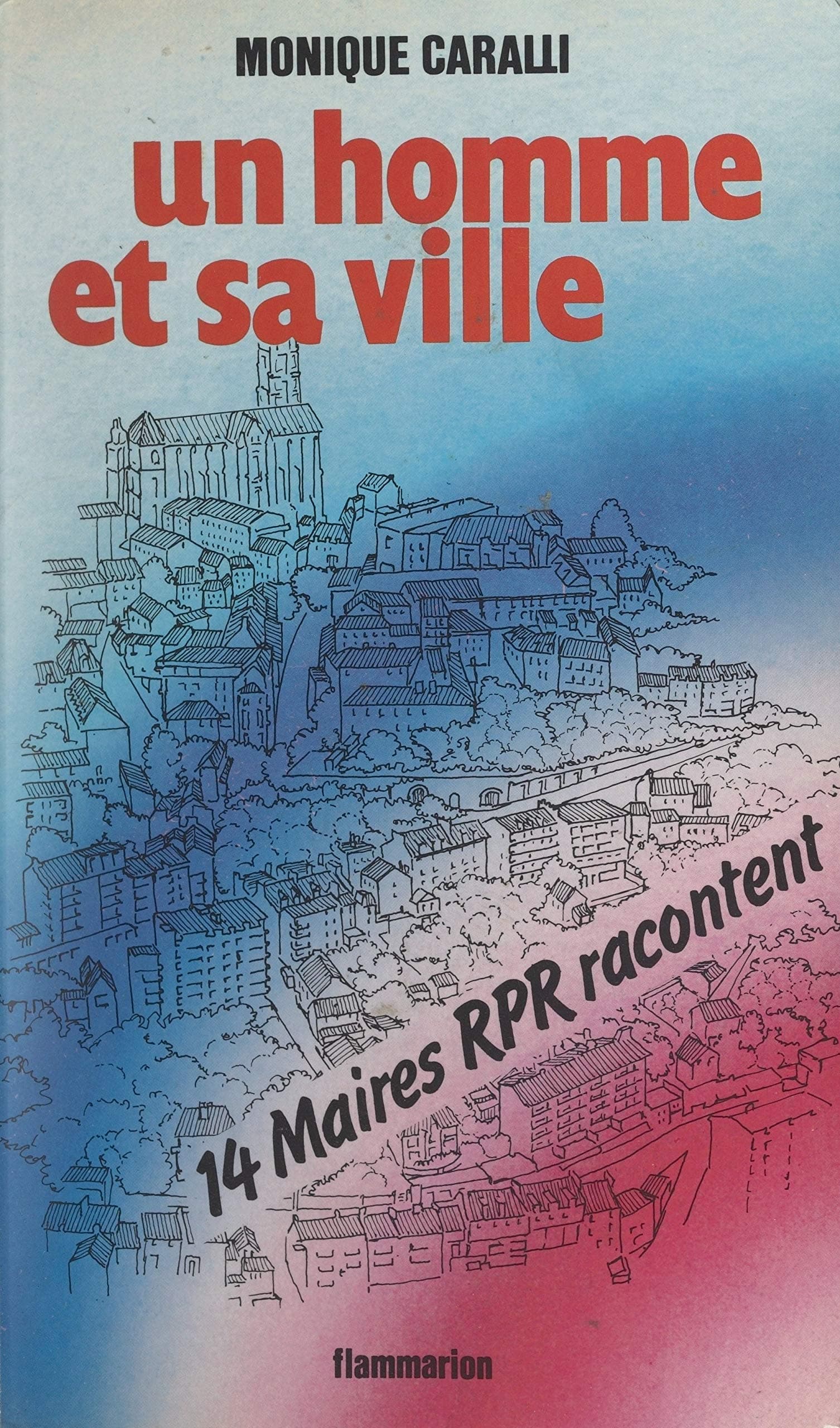 Un homme et sa ville (French Edition)