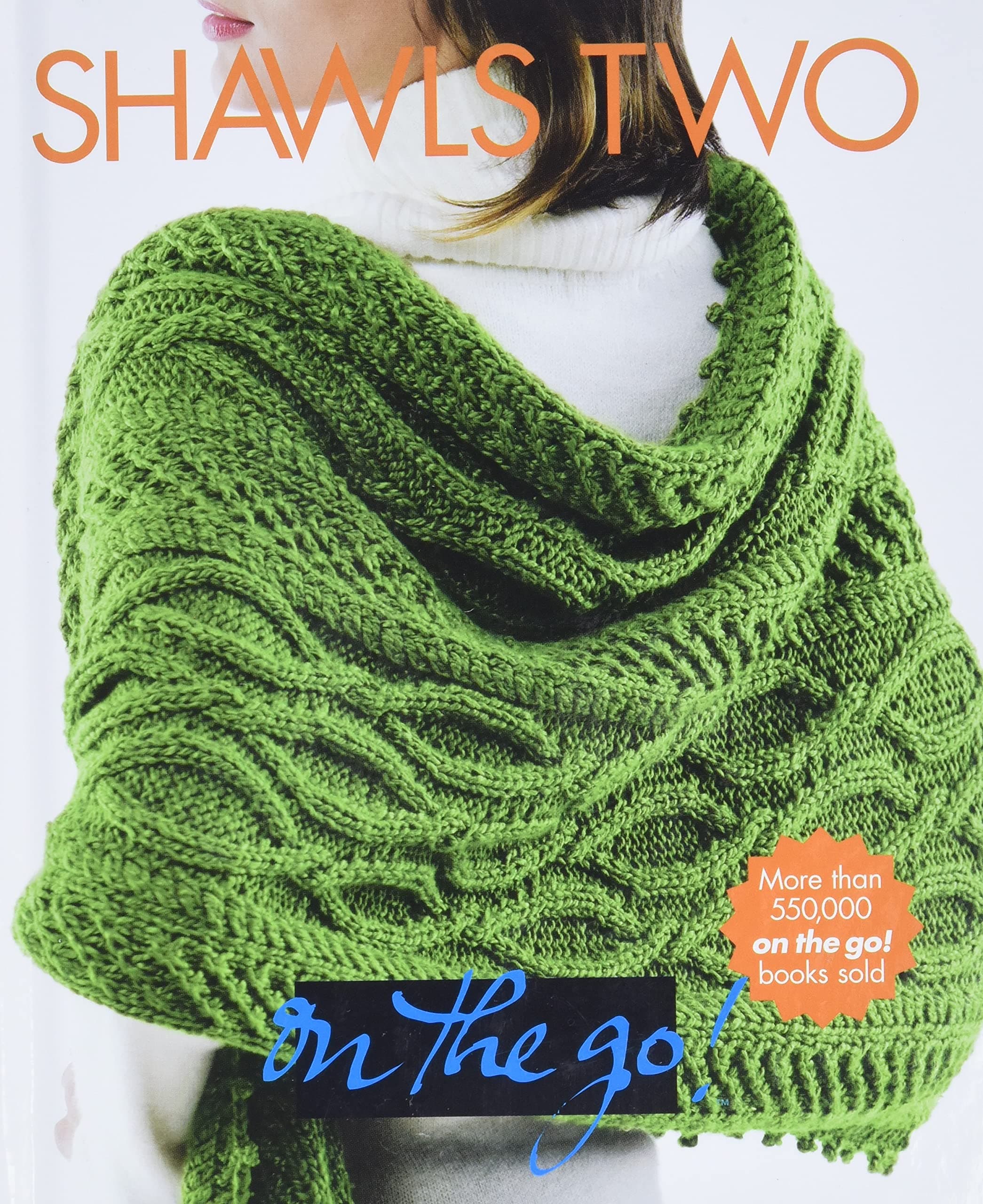 Vogue(r) Knitting on the Go! Shawls Two (Vogue Knitting on the Go) Hardcover – Illustrated, 2 Sept. 2008