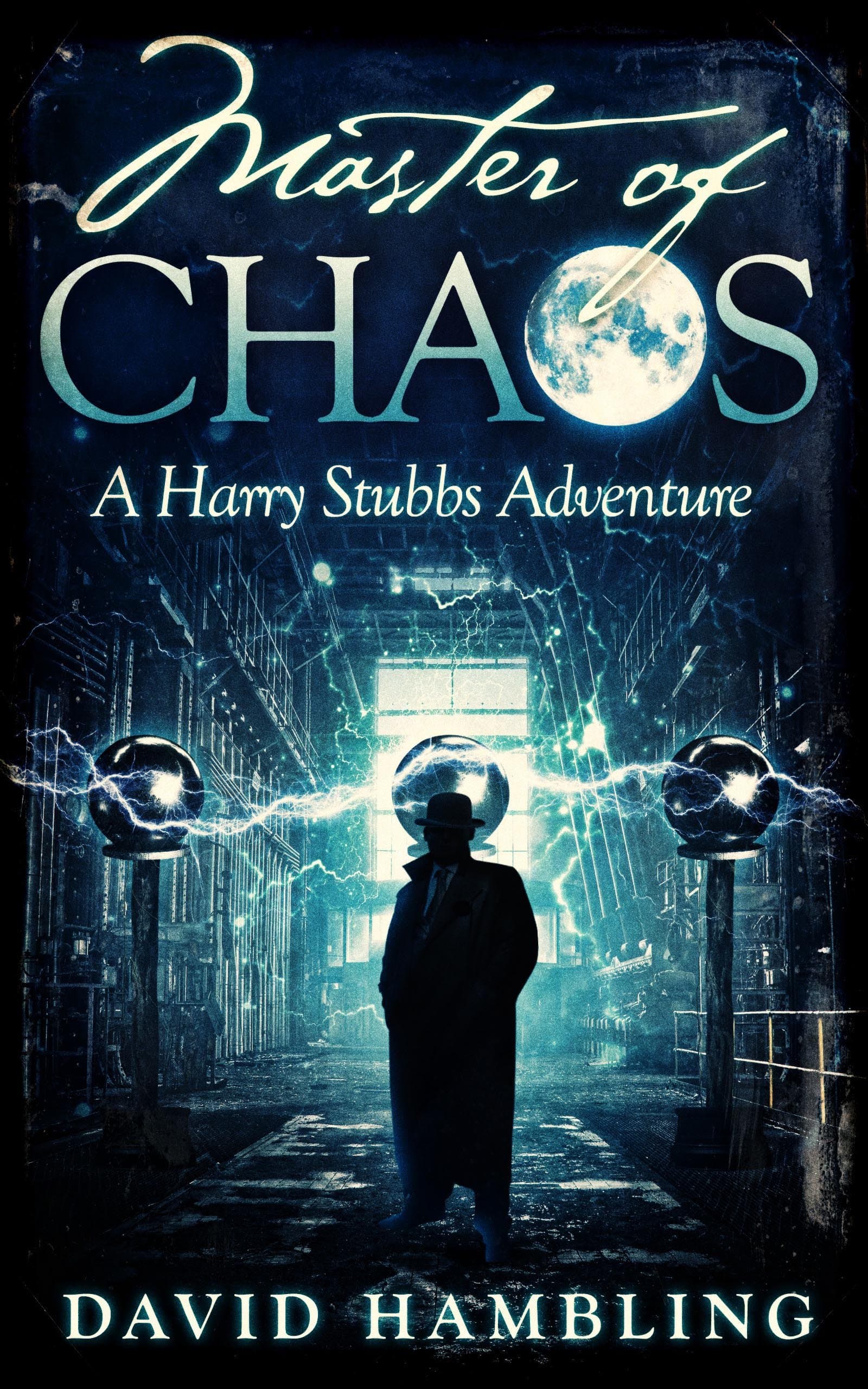 Master of Chaos (The Harry Stubbs Adventures Book 4)