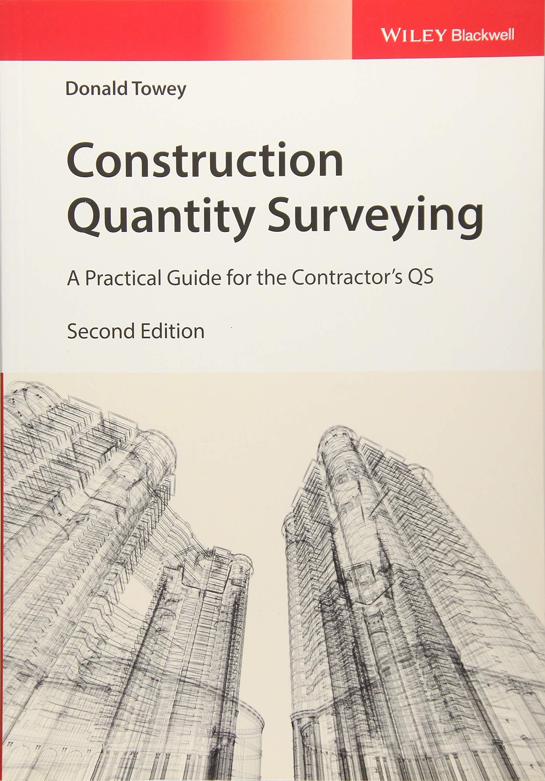 WILEY Construction Quantity Surveying: A Practical Guide for the Contractor′s QS