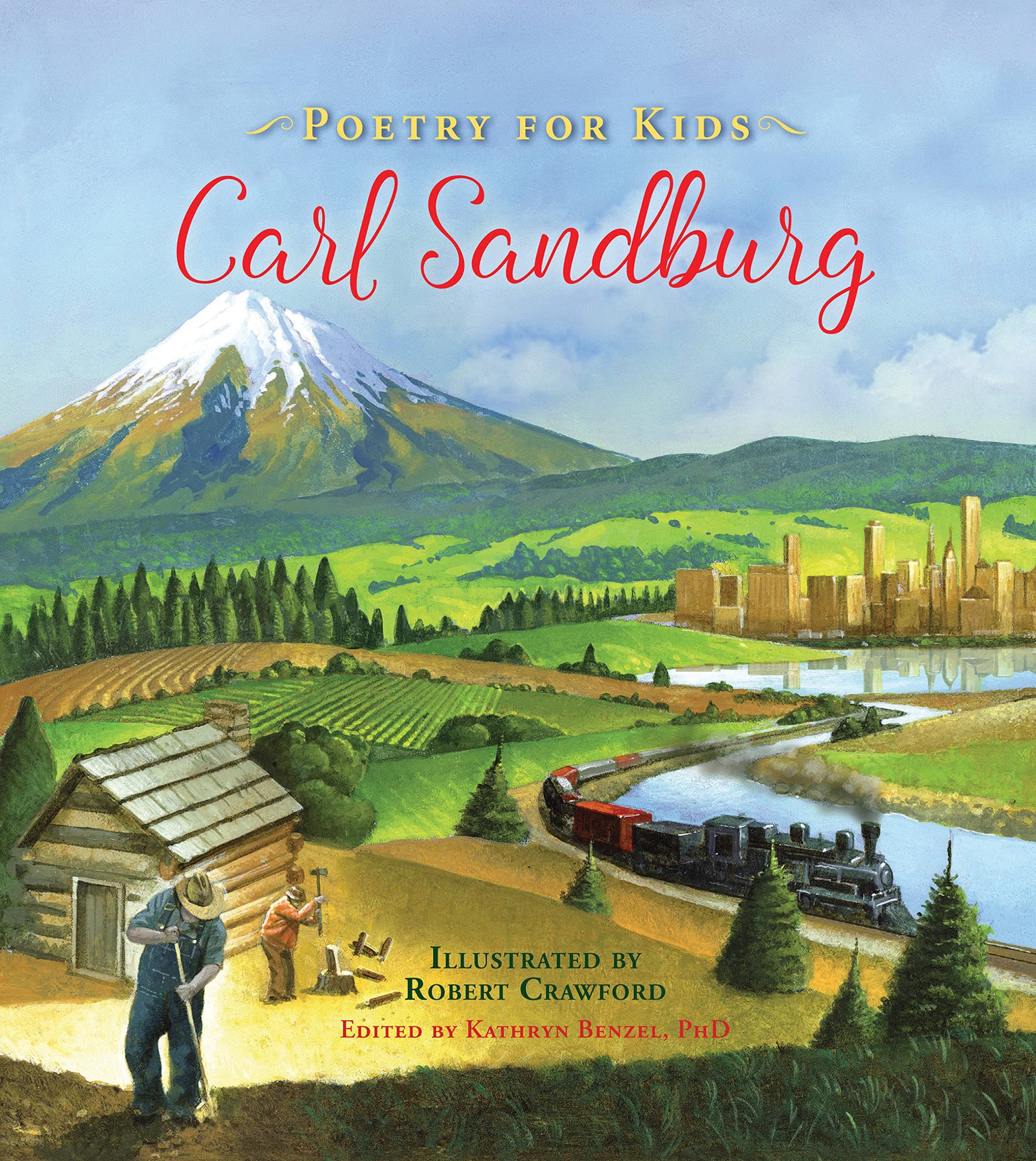 Poetry for Kids: Carl Sandburg Hardcover – Illustrated, April 3, 2017